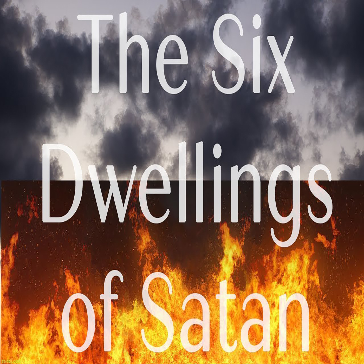 The Six Dwellings (Abodes) of Satan episode artwork
