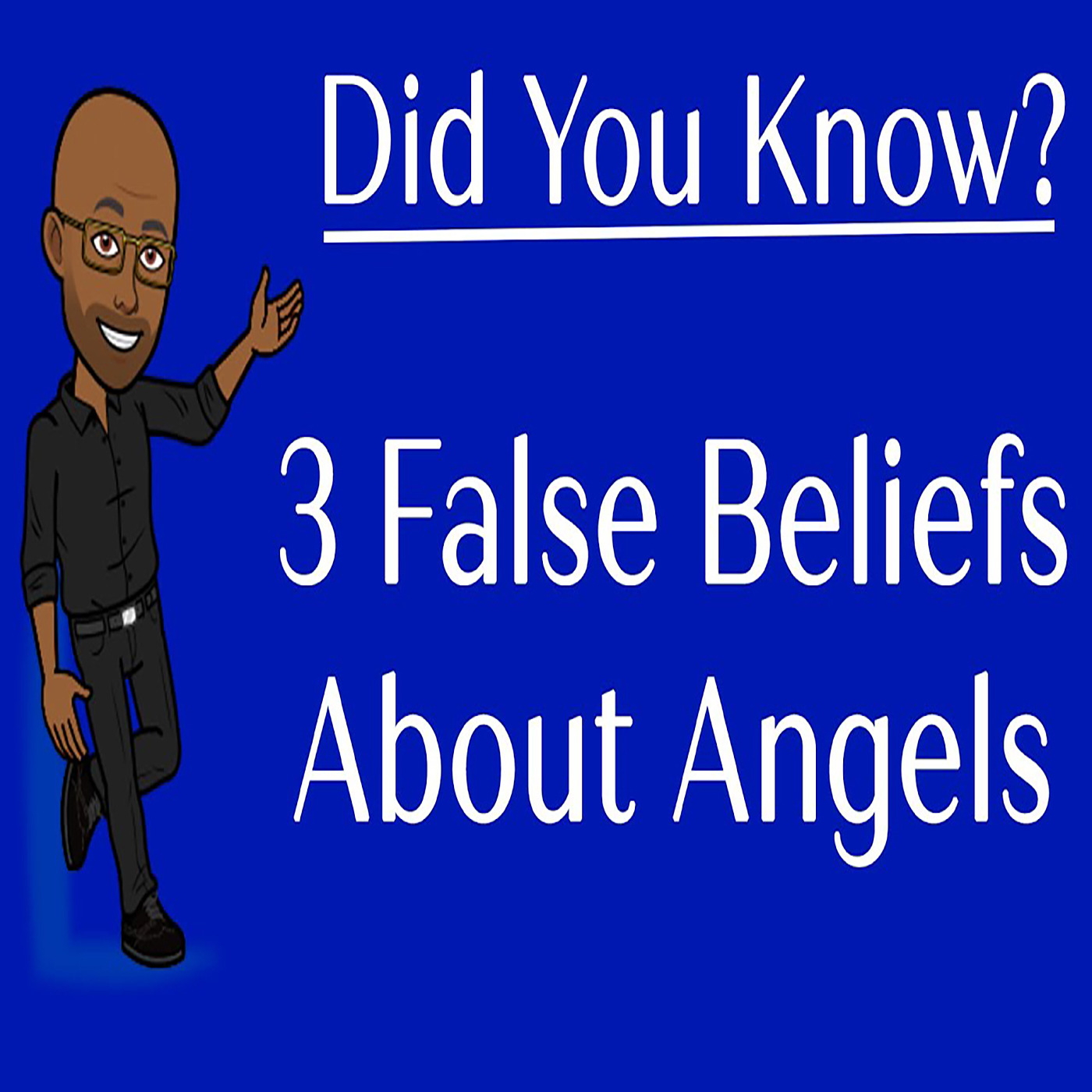 3 False Beliefs About Angels | Psalm 8:1-5 episode artwork