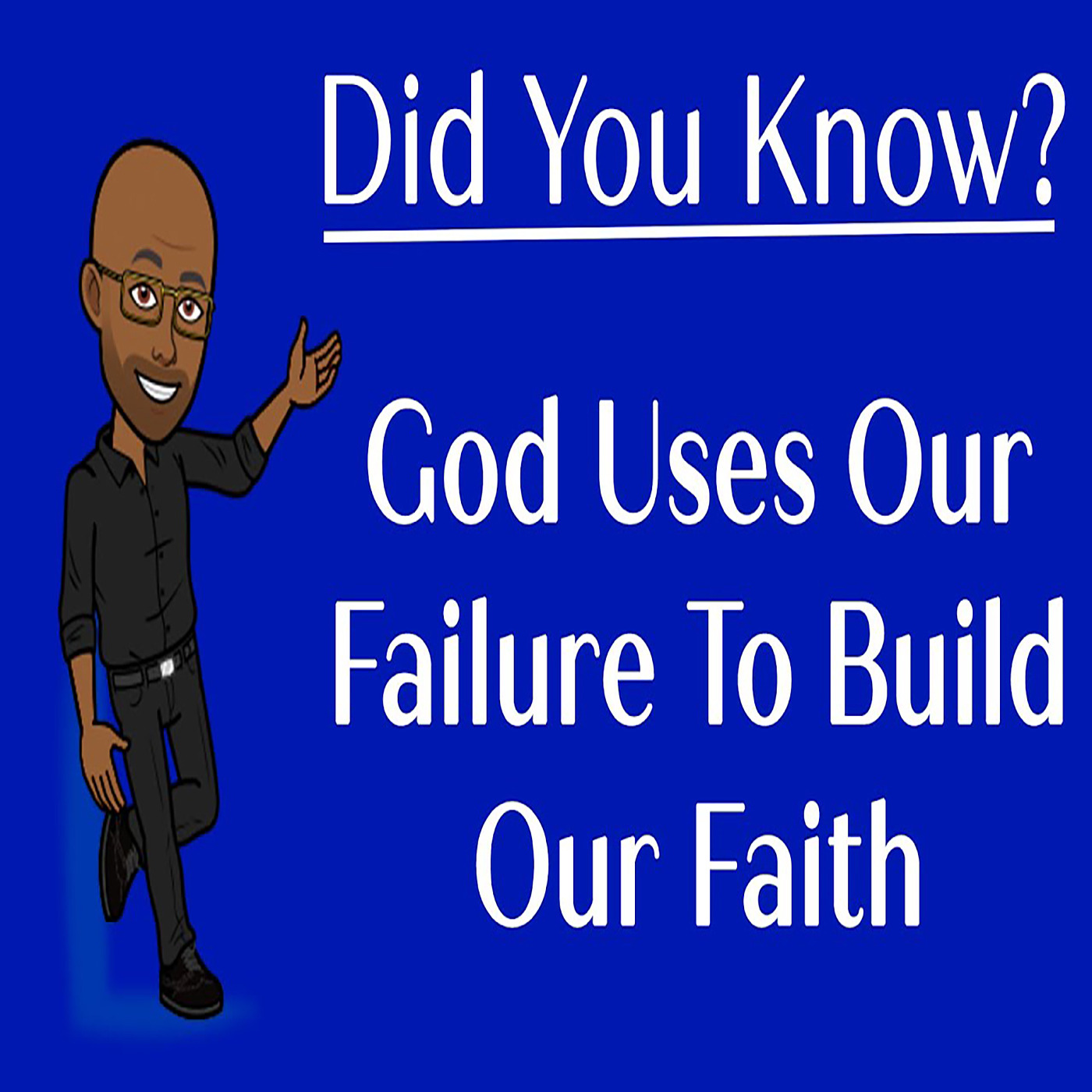 God Uses Our Failure To Build Our Faith | Genesis 12:1-10 episode artwork