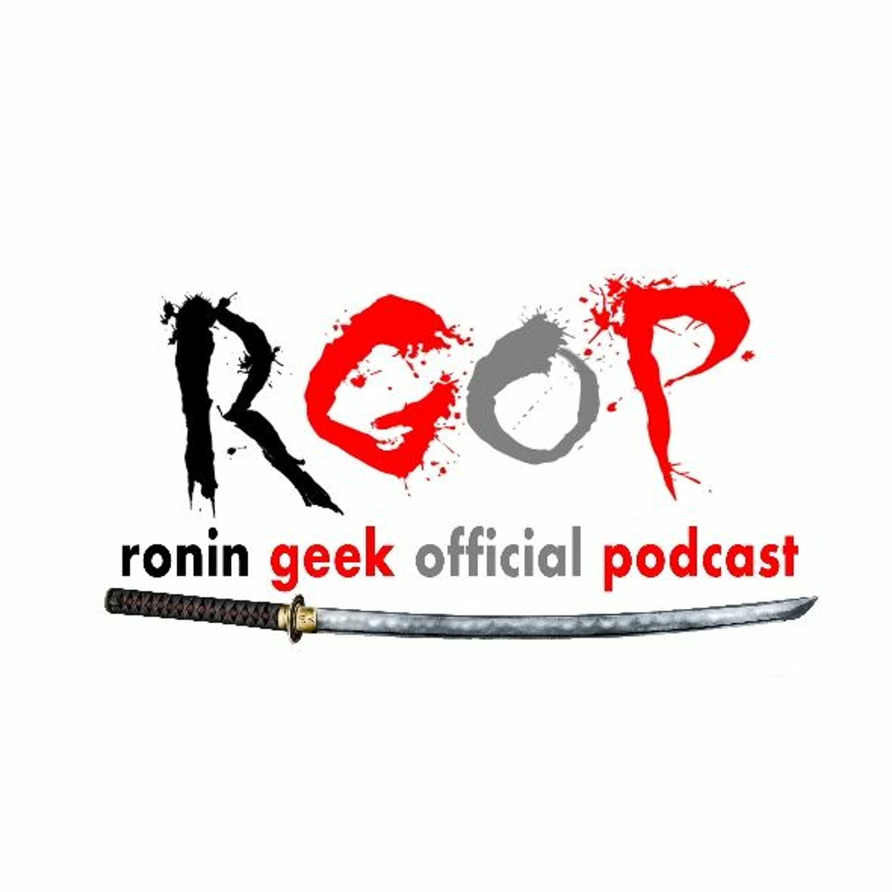 Ronin Geek Podcast