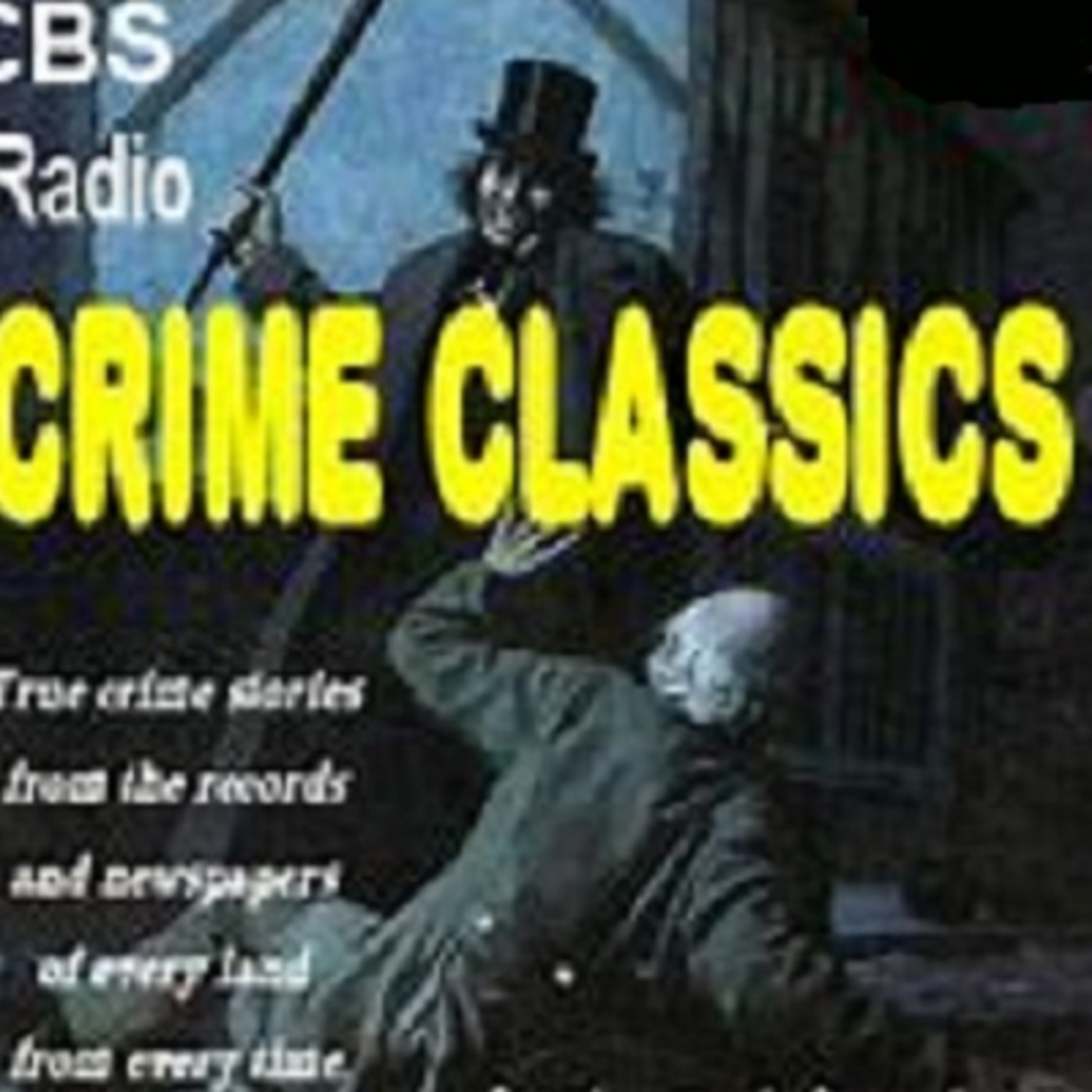 Crime Classics 1953-11-25 (022) The Killing Story of William Corder and the Farmer's Daughter episode artwork
