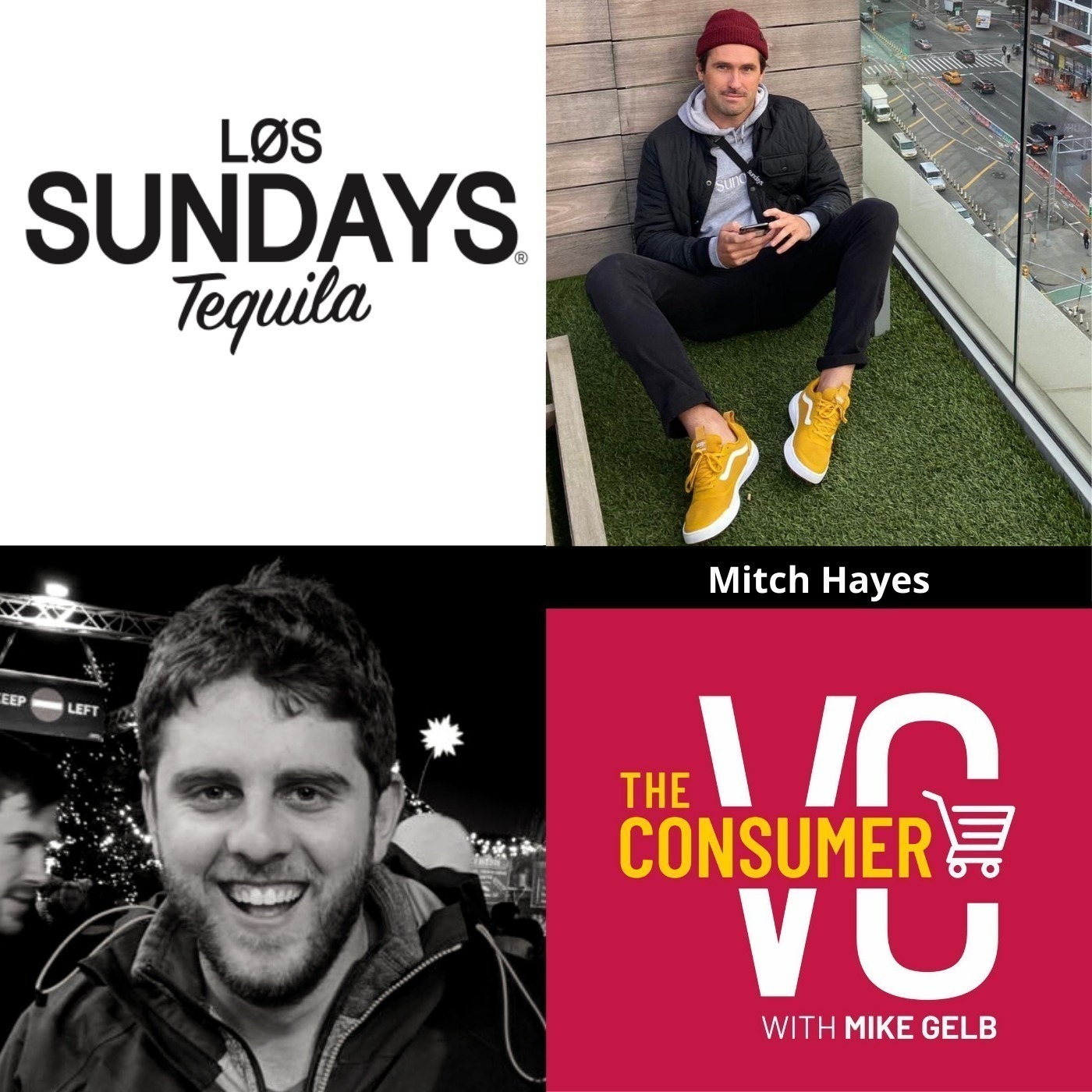 Mitch Hayes (Los Sundays) - Building a Tequila Brand for the Millennial, Focusing on Generating Demand, and a Taste of the Beverage Industry
