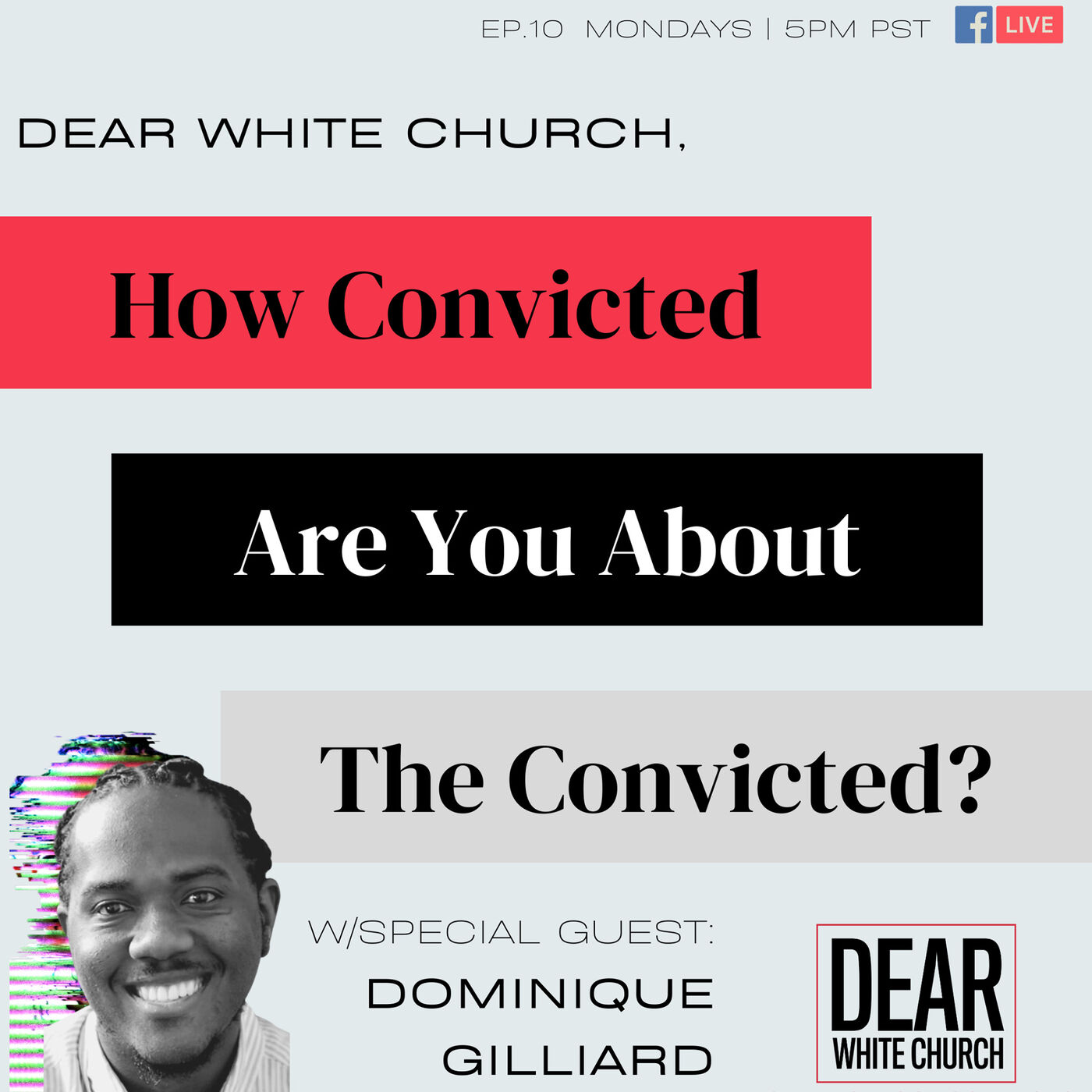 Dear White Church, How Convicted are you about the Convicted? Dear White Church, How Convicted are you about the Convicted?