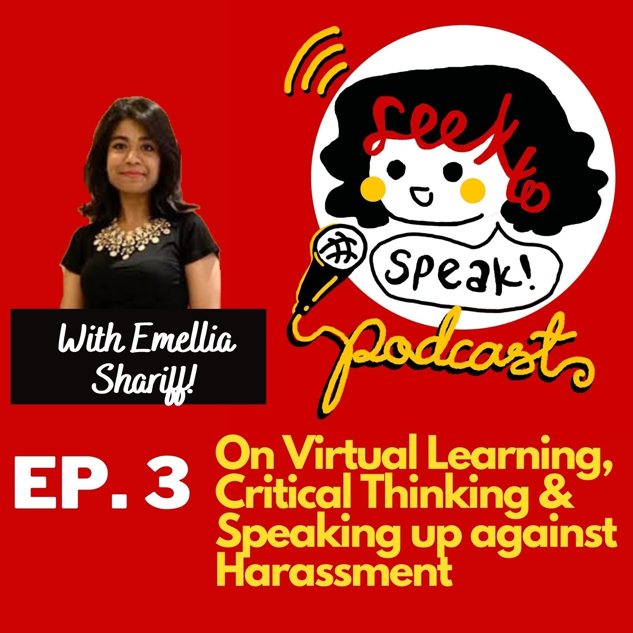 #3 Virtual learning, critical thinking skills, and speaking up with CEO of the Malaysian Institute for Debate & Public Speaking, Emellia Shariff episode artwork