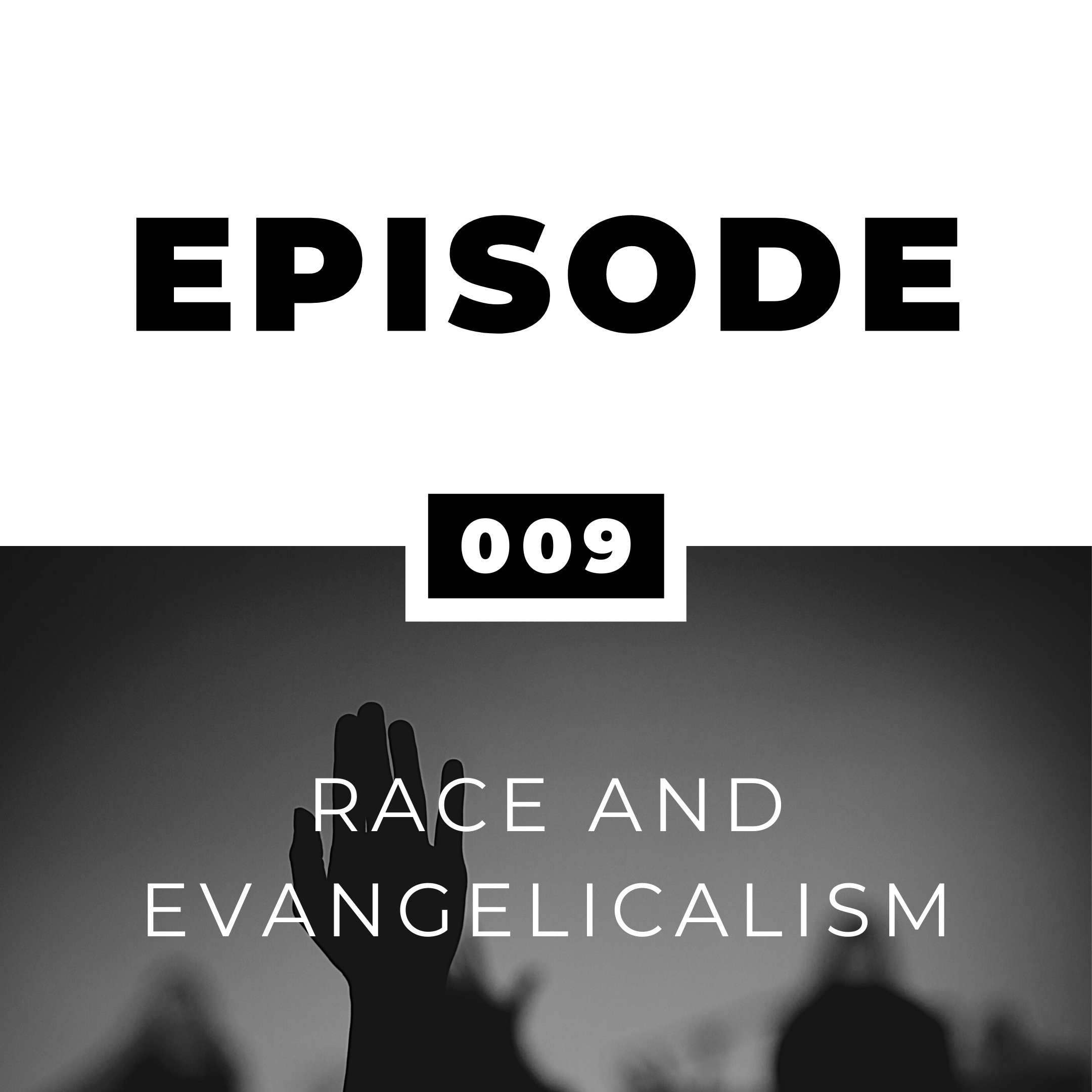 Race and Evangelicalism with Adam Thomason