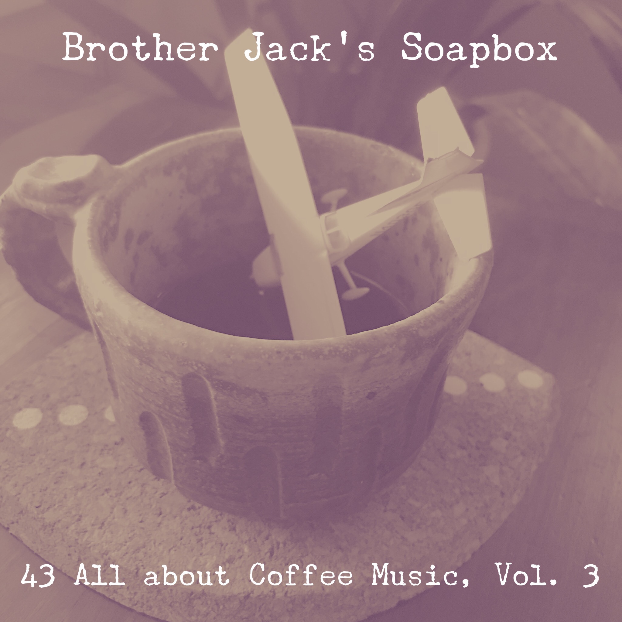 43 All about Coffee Music, Vol. 3