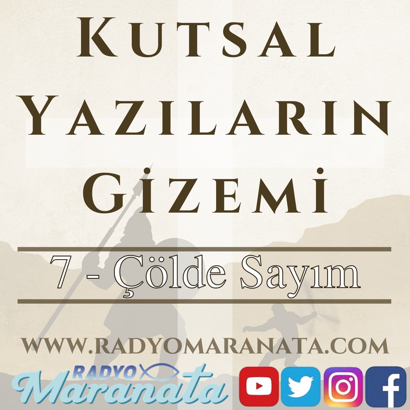 Çölde Sayım - Kutsal Yazıların Gizemi Programı (7. Bölüm) episode artwork