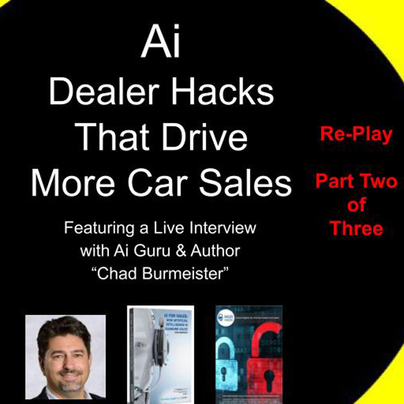 Ai Dealer Hacks that Drive More Car Sales Part 2 of 3