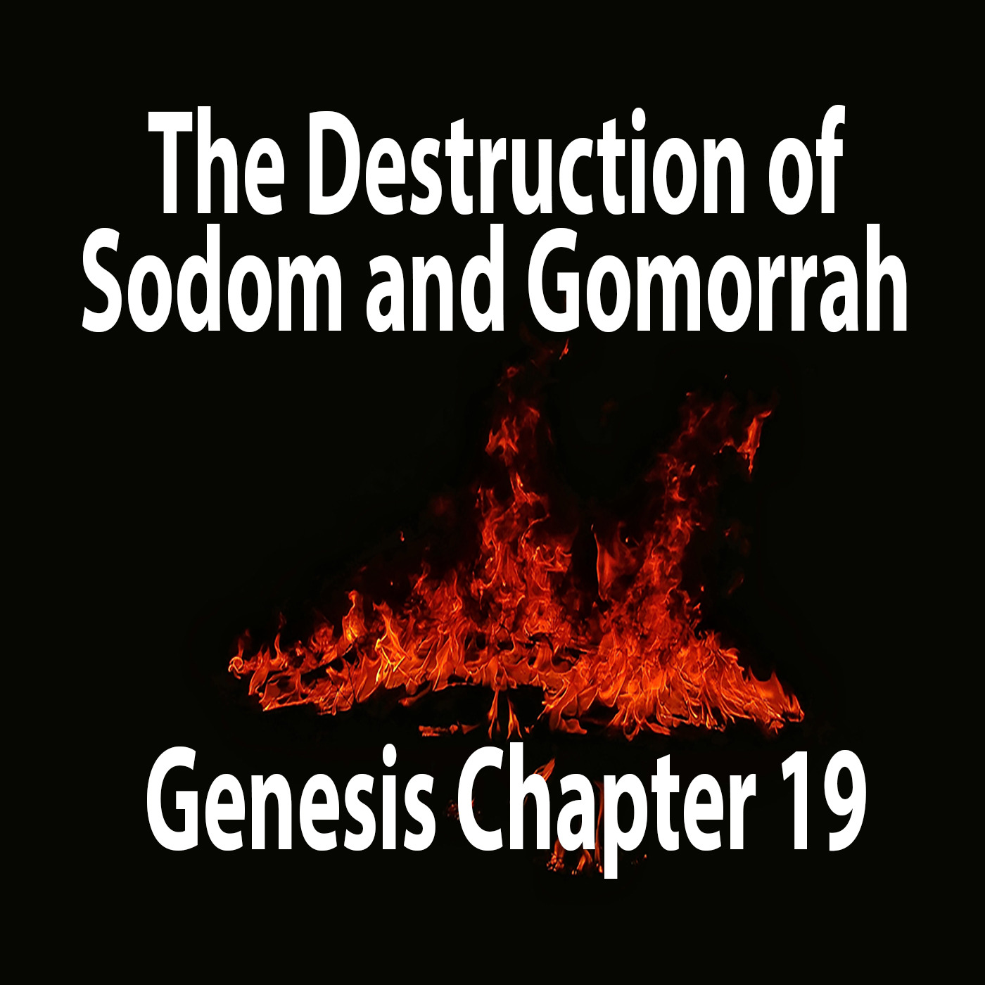The Destruction of Sodom and Gomorrah | Genesis 19 | Study of Genesis episode artwork