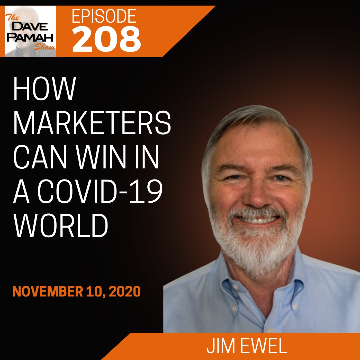 How marketers can win in a COVID-19 world with Jim Ewel Image