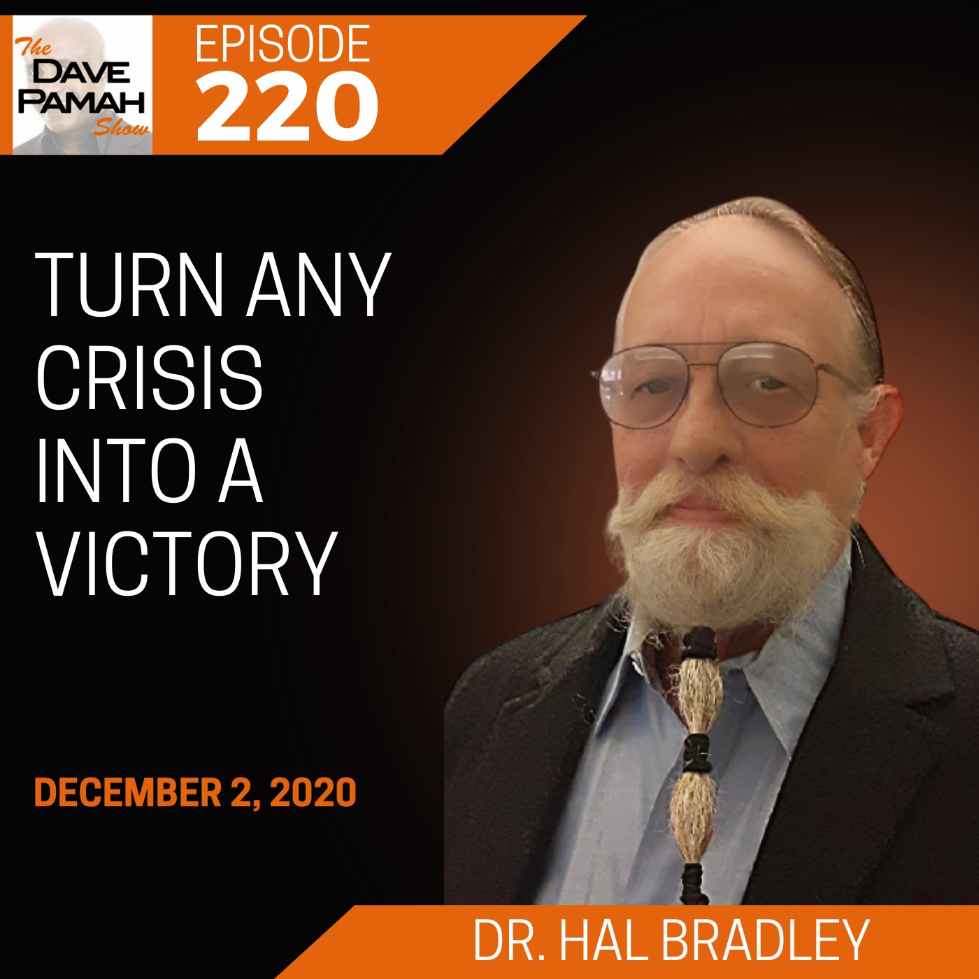 Turn any crisis into a victory with Dr. Hal Bradley Image