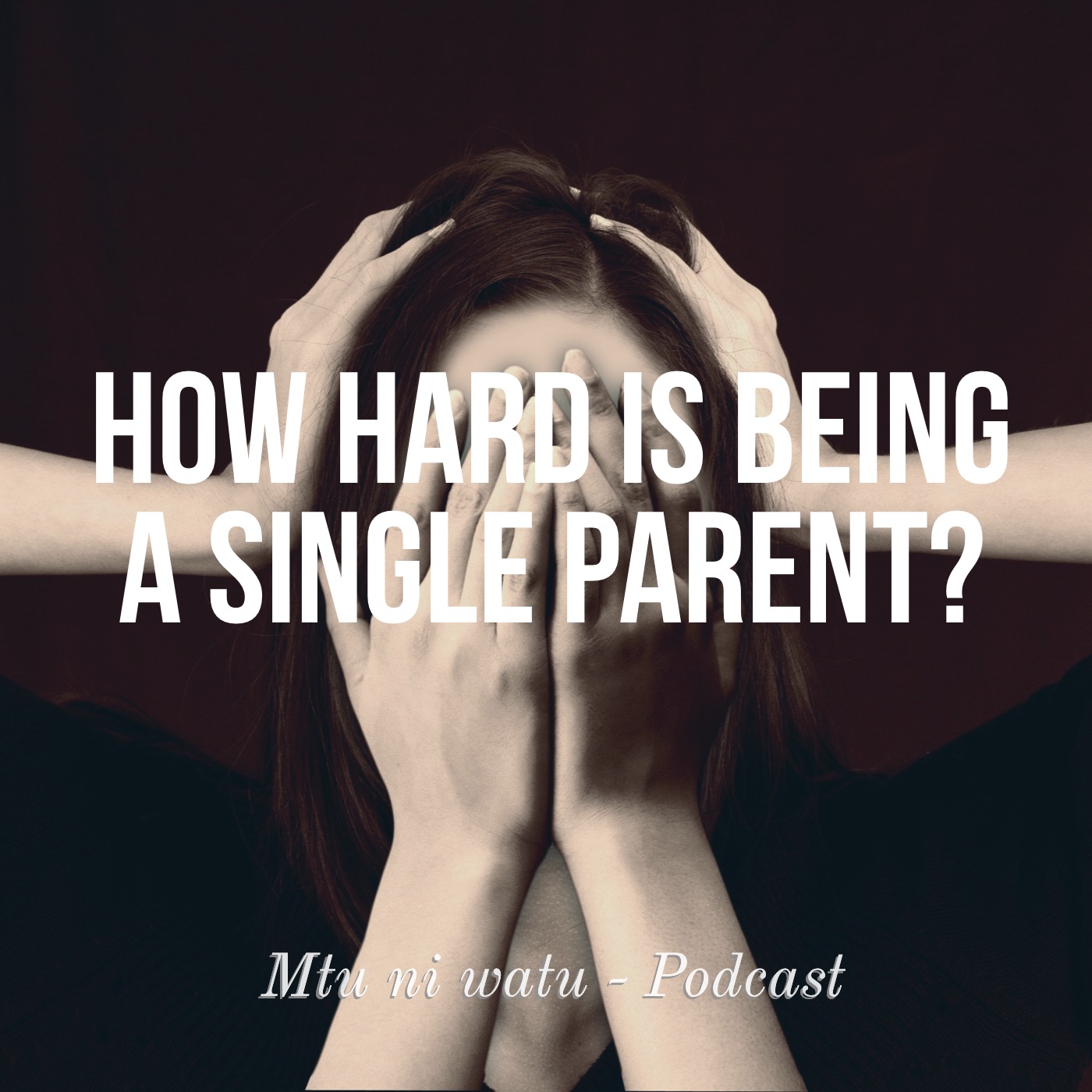 How Hard is Being a Single Parent? episode artwork
