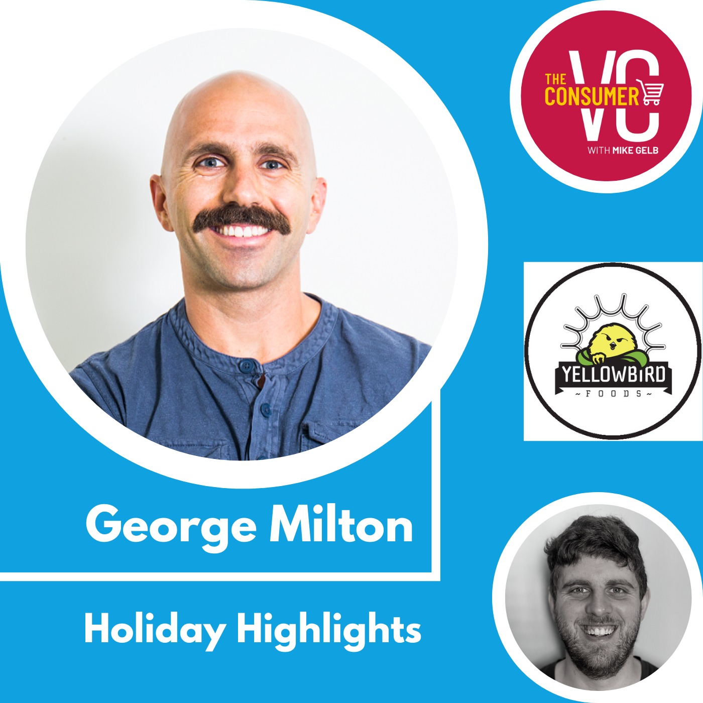 Holiday Recap: George Milton, CEO of Yellowbird Sauce