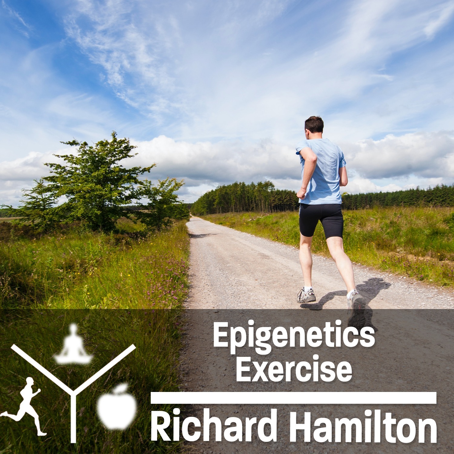 #12 - Epigenetics - Movement And Exercise - With Richard Hamilton