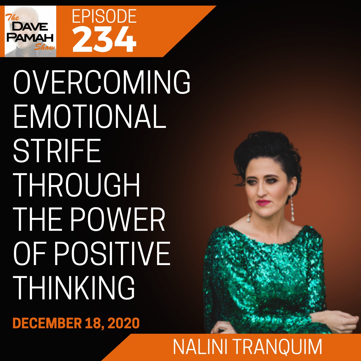 Overcoming emotional strife through the power of positive thinking with Nalini Tranquim Image