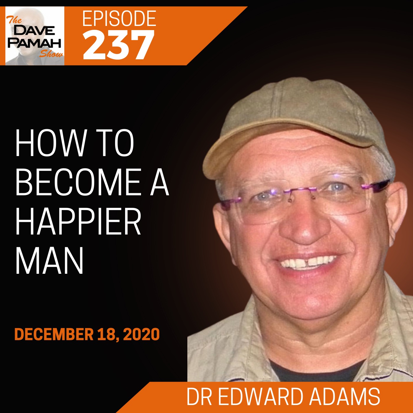 How to Become a Happier Man with Dr Edward Adams