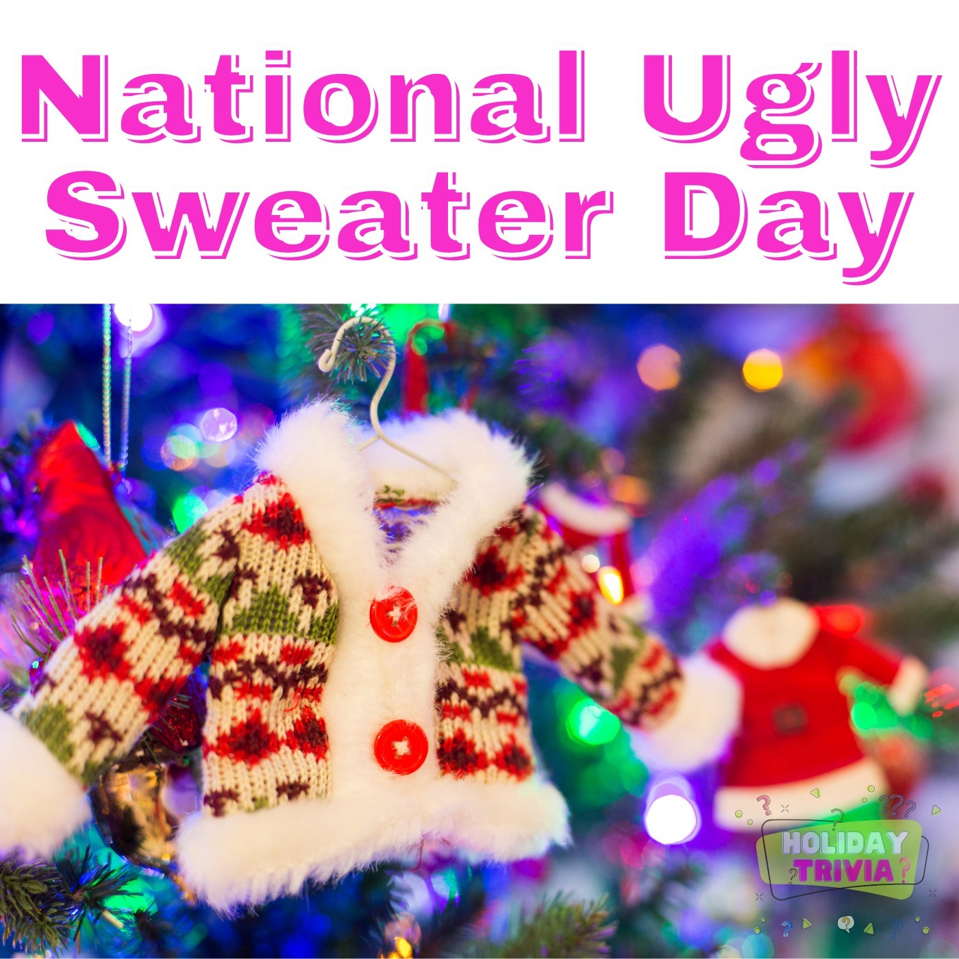 Episode #050 National Ugly Sweater Day