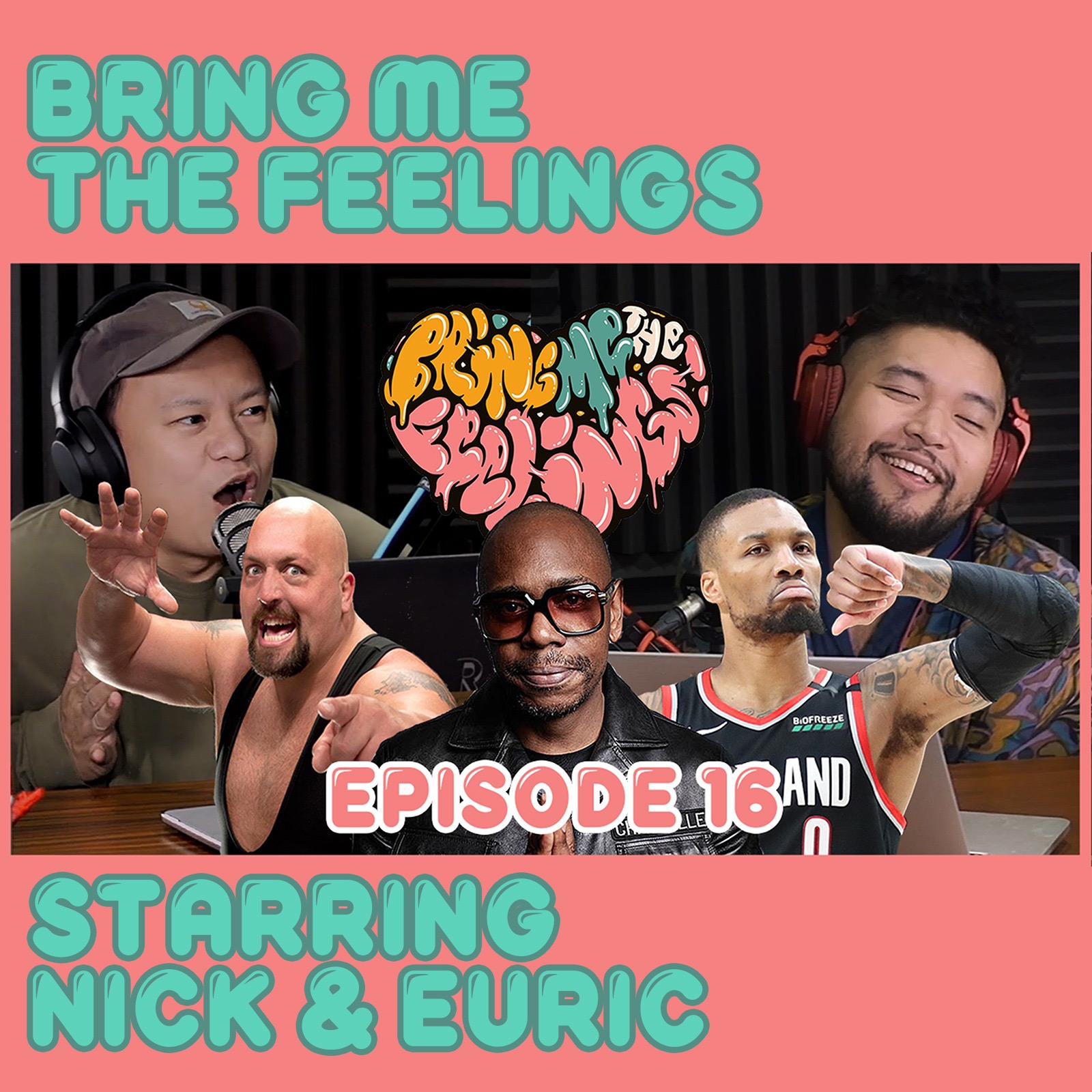 Who are Our Celebrity Friends? | Bring Me the Feelings #016 episode artwork