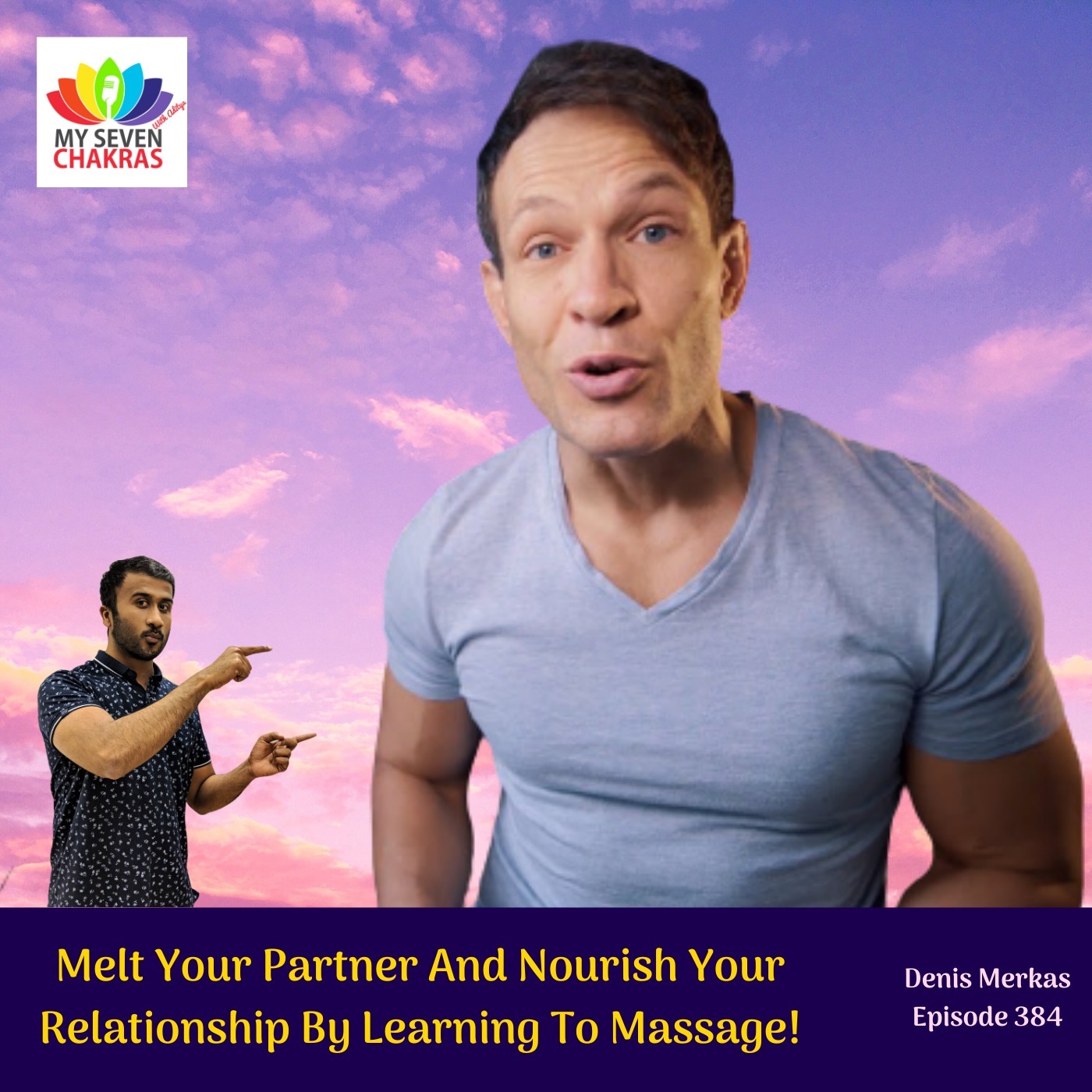 Melt Your Partner & Nourish Your Relationship By Learning To Massage With Denis Merkas