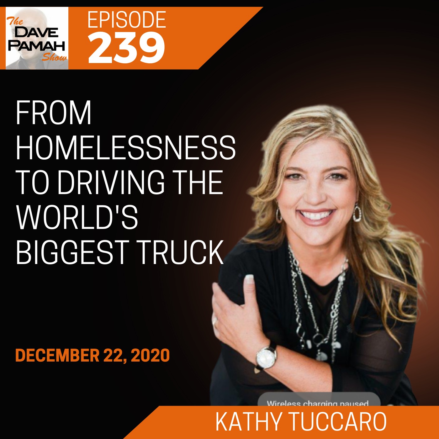 From Homelessness to Driving the World's Biggest Truck with Kathy Tuccaro Image