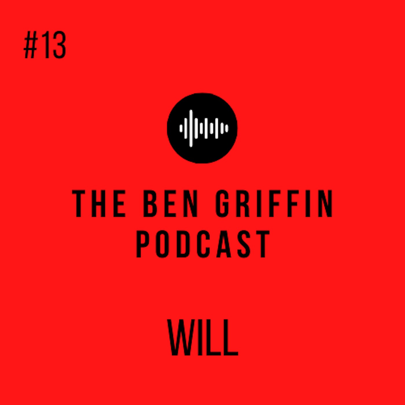 The Ben Griffin Podcast