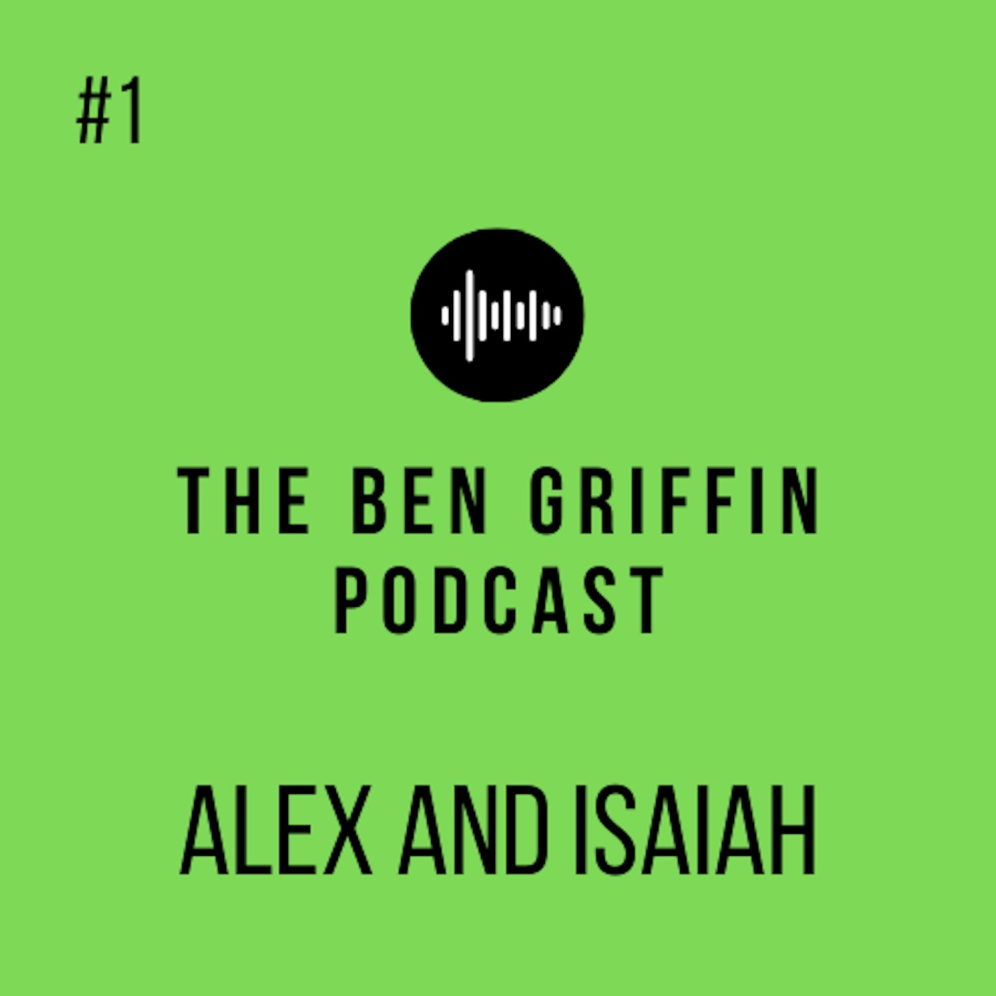 The Ben Griffin Podcast