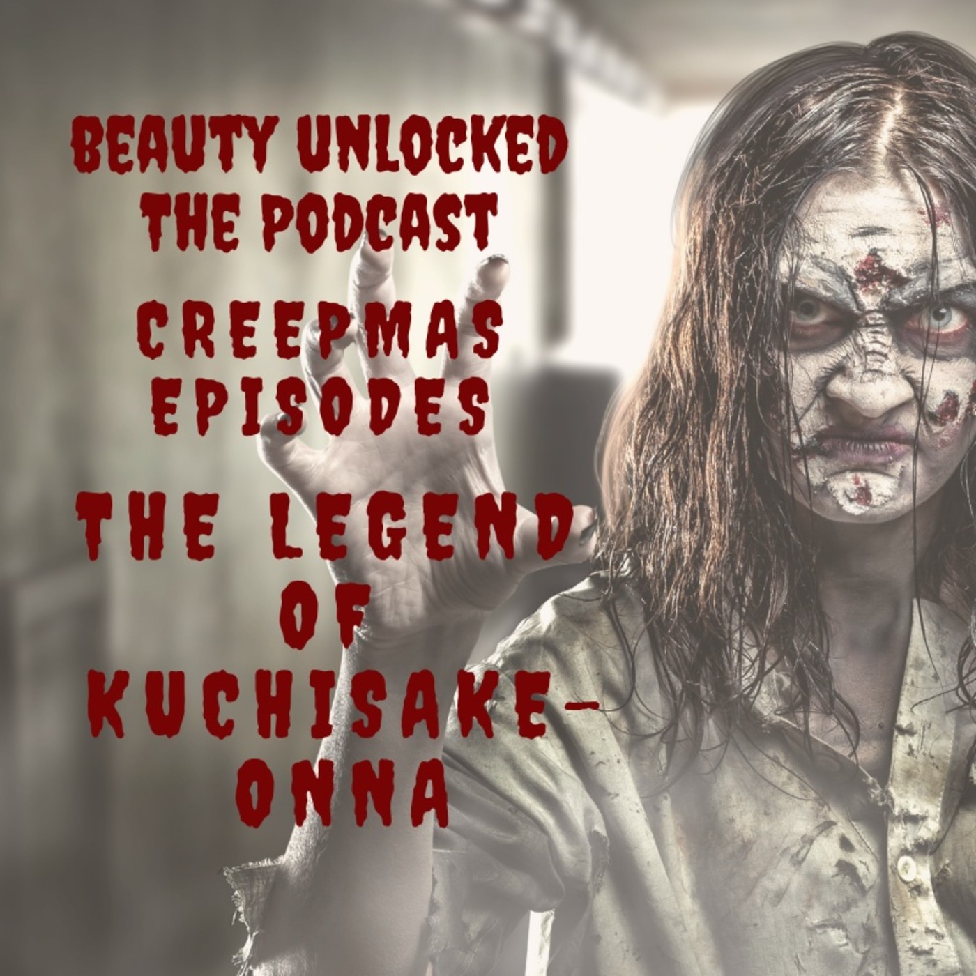 Beauty Unlocked Creepmas Episode: The legend of Kuchisake-onna episode artwork