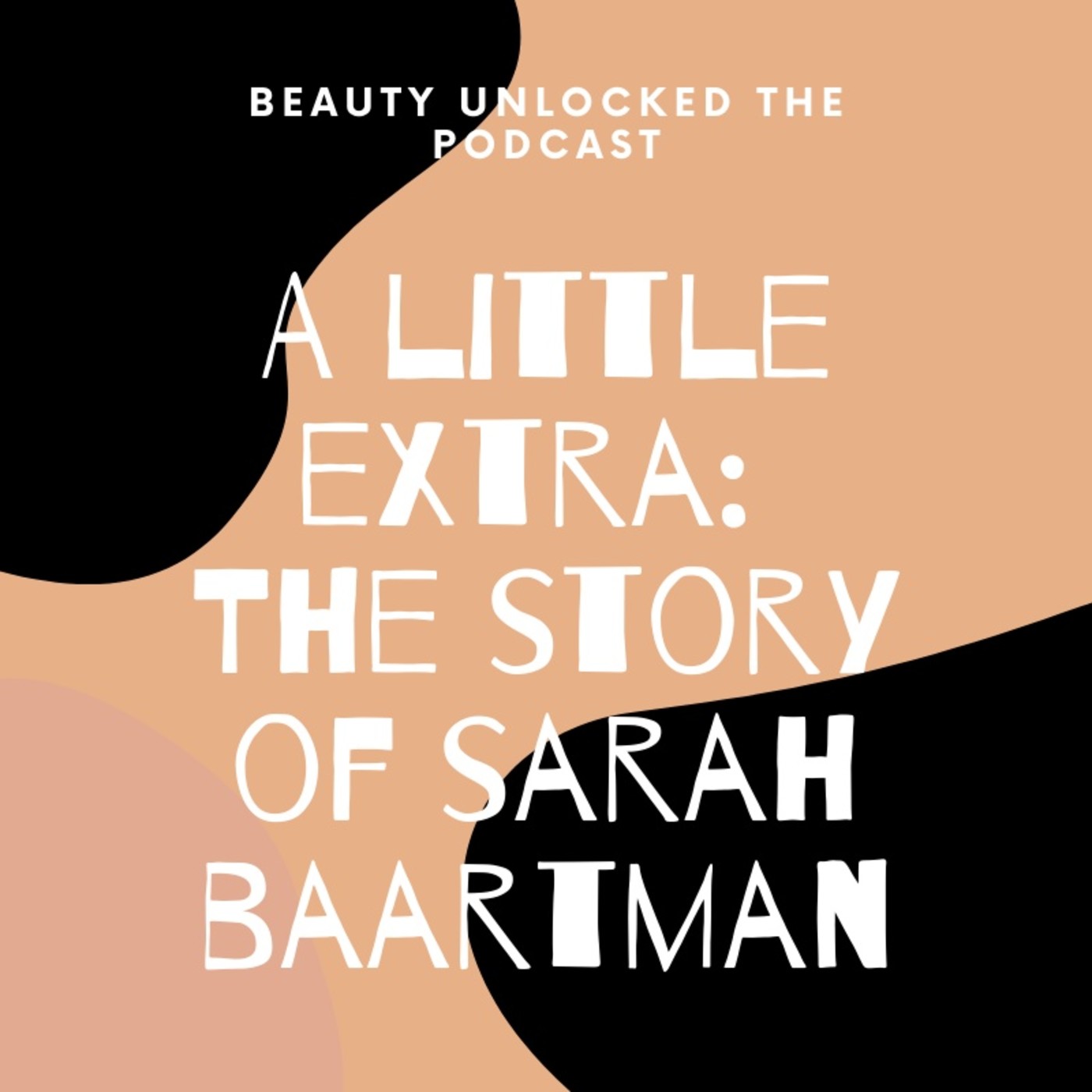 A little extra: The story of Sarah Baartman episode artwork