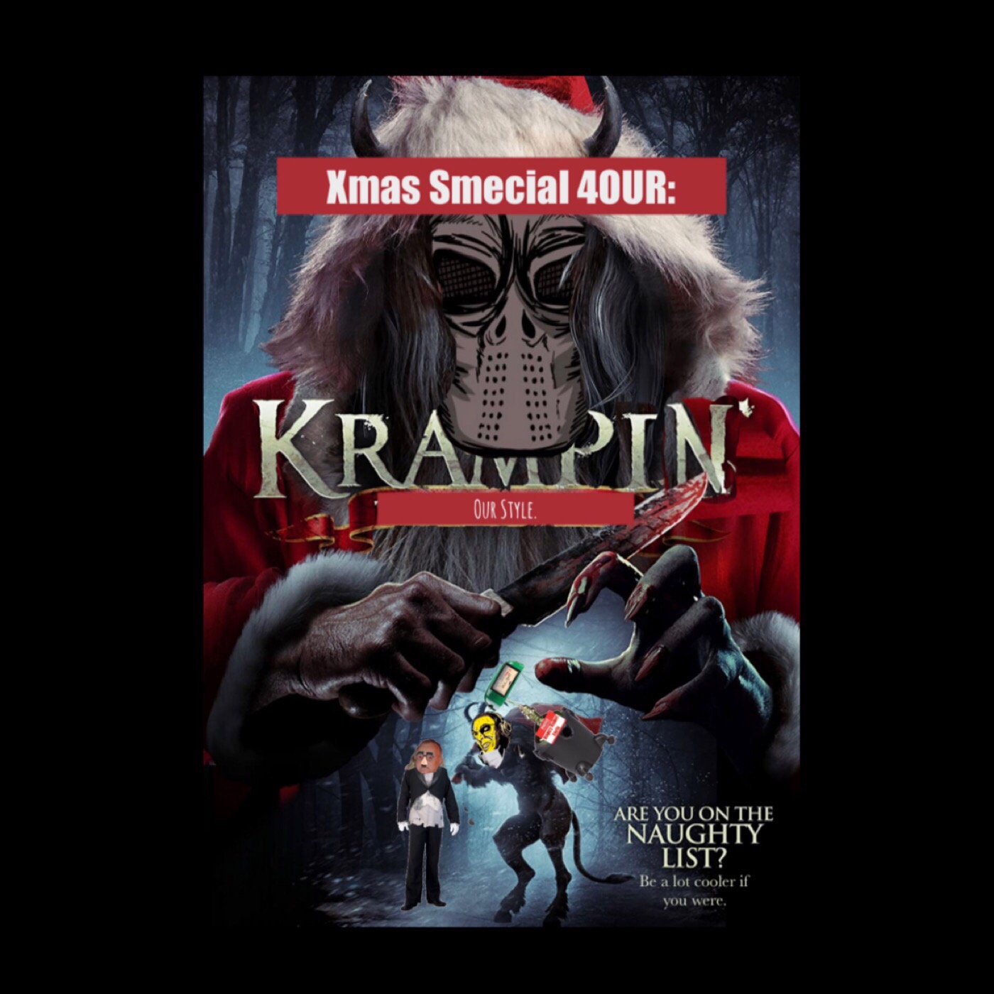 Xmas Smecial 4OUR: Krampin' our style