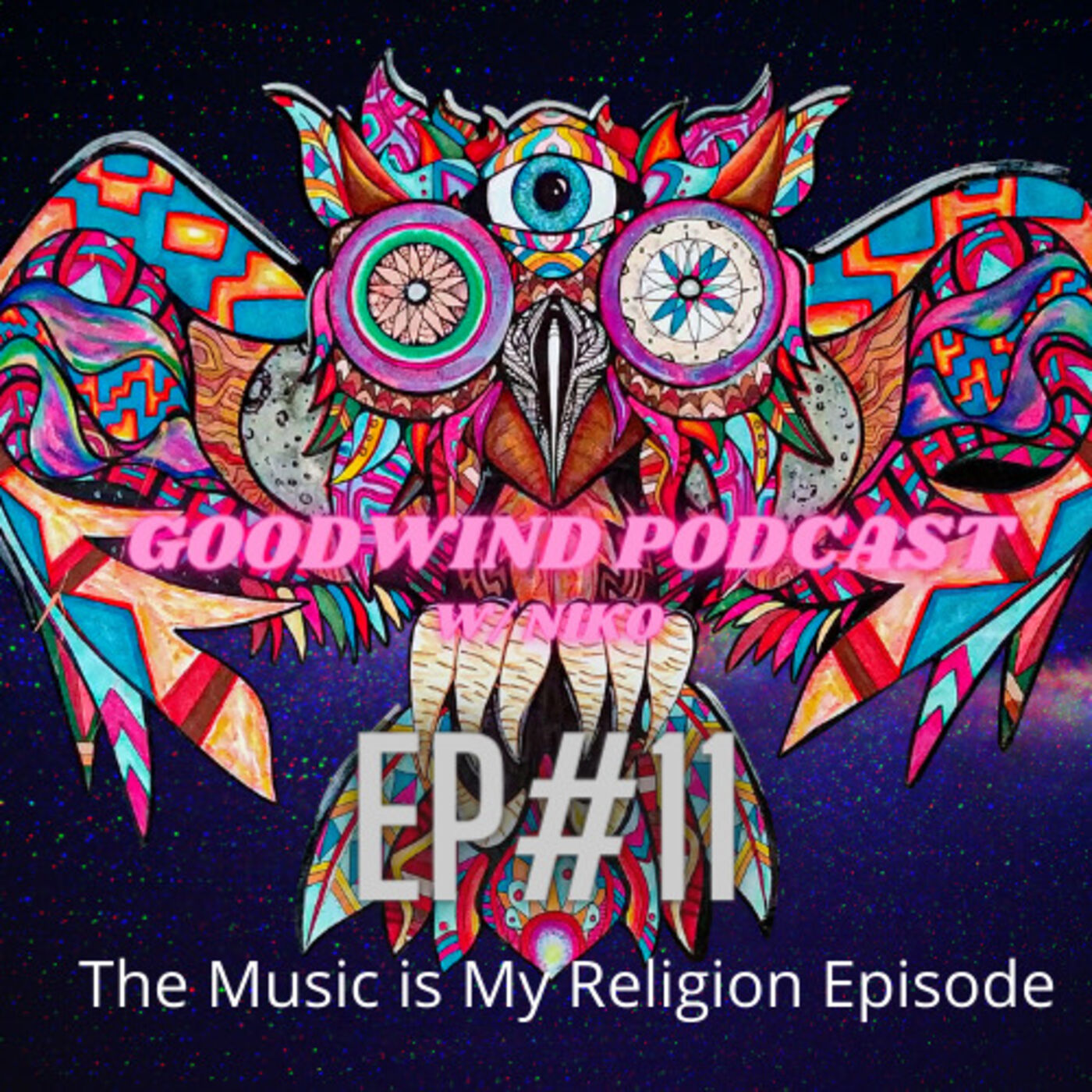 Goodwind Podcast w/ Niko LaPelusa