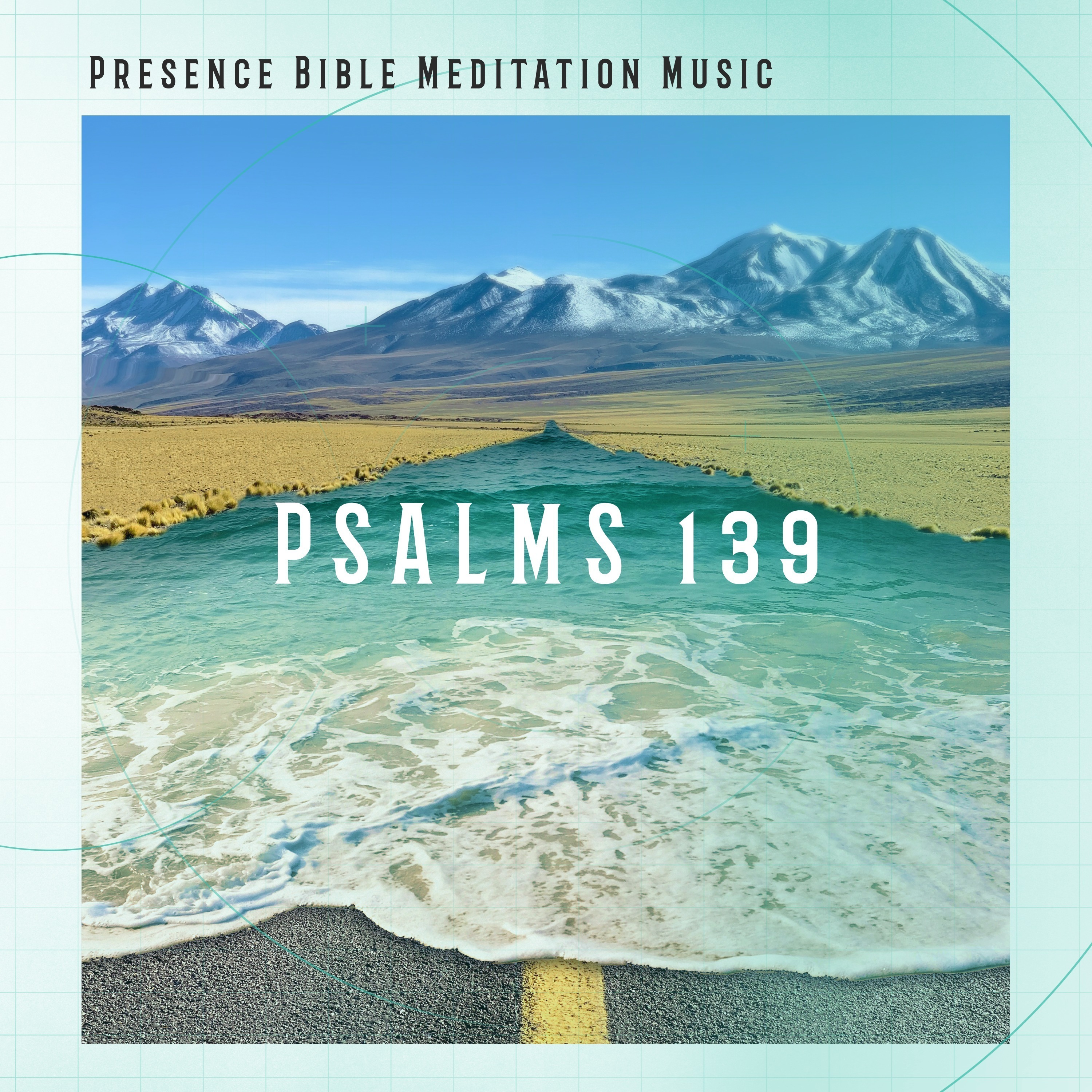 Presence Bible Meditation Music