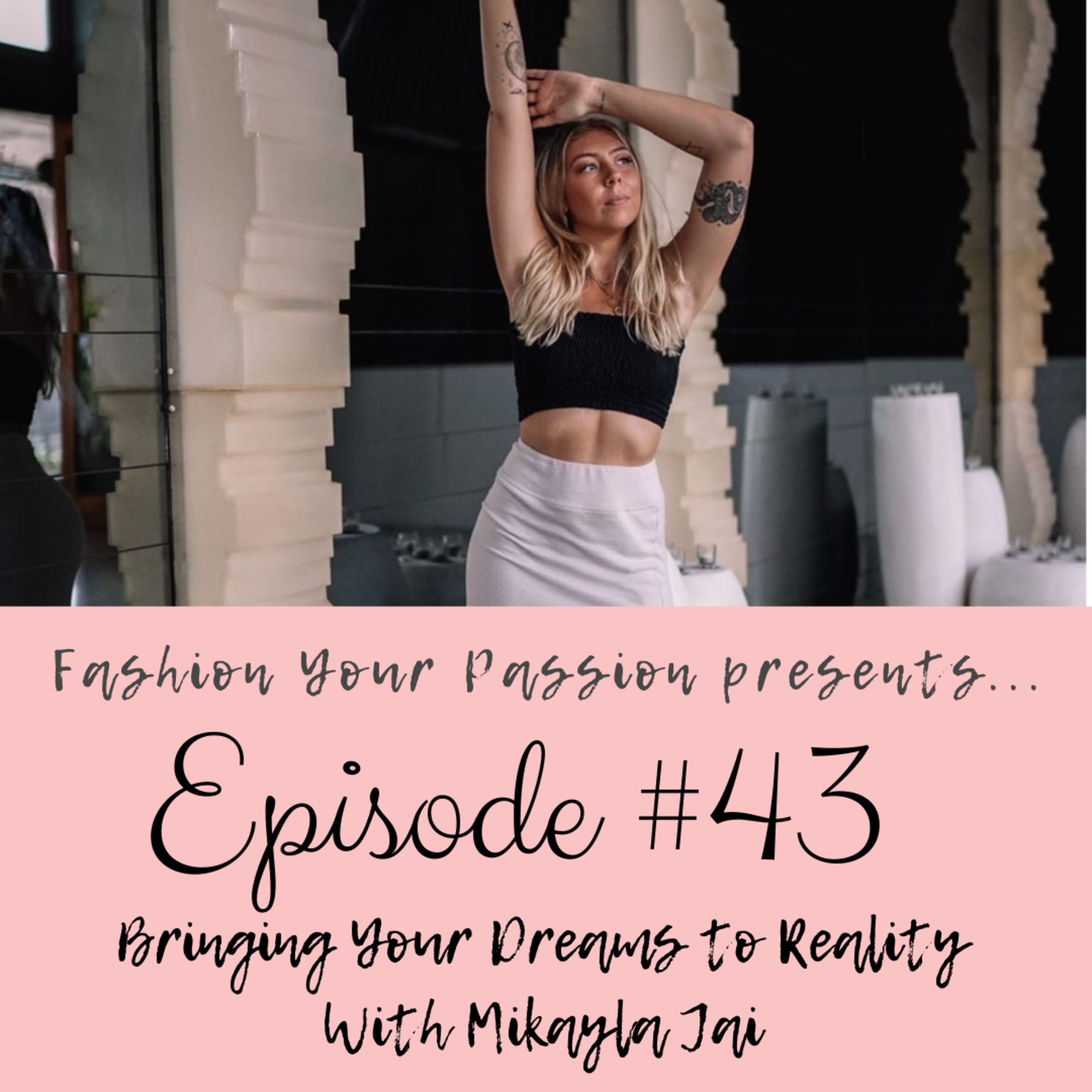 Fashion Your Passion Podcast