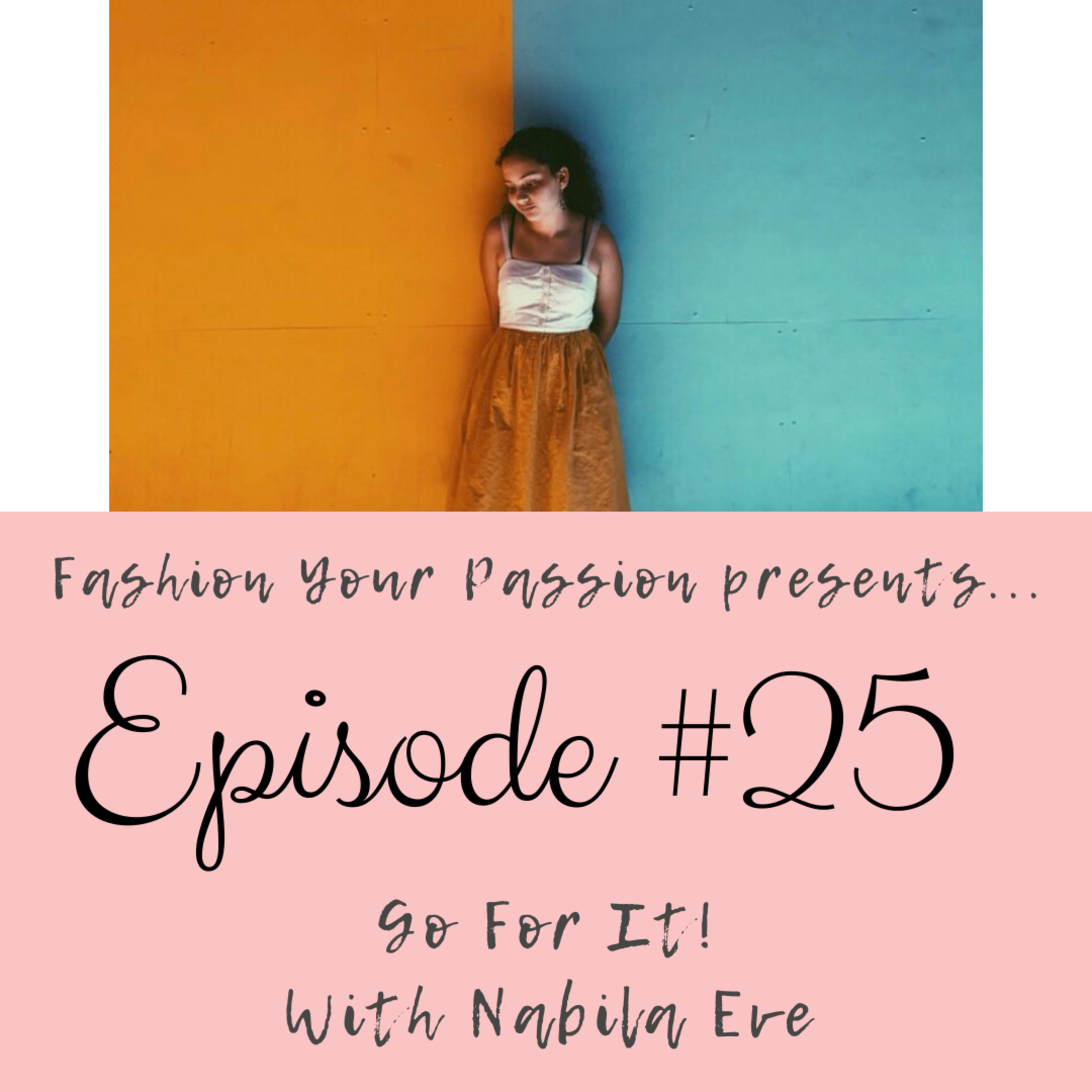 Fashion Your Passion Podcast