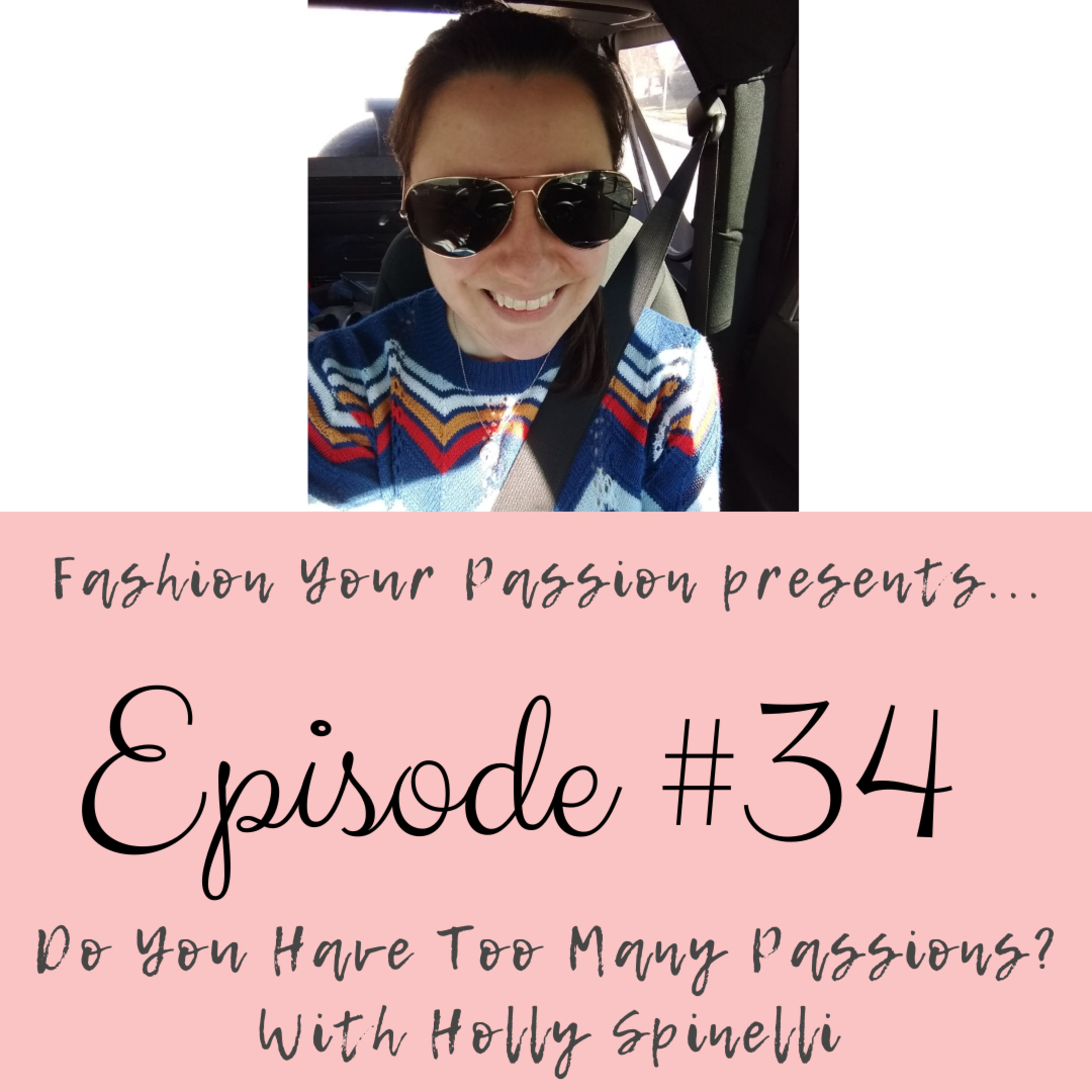 Fashion Your Passion Podcast