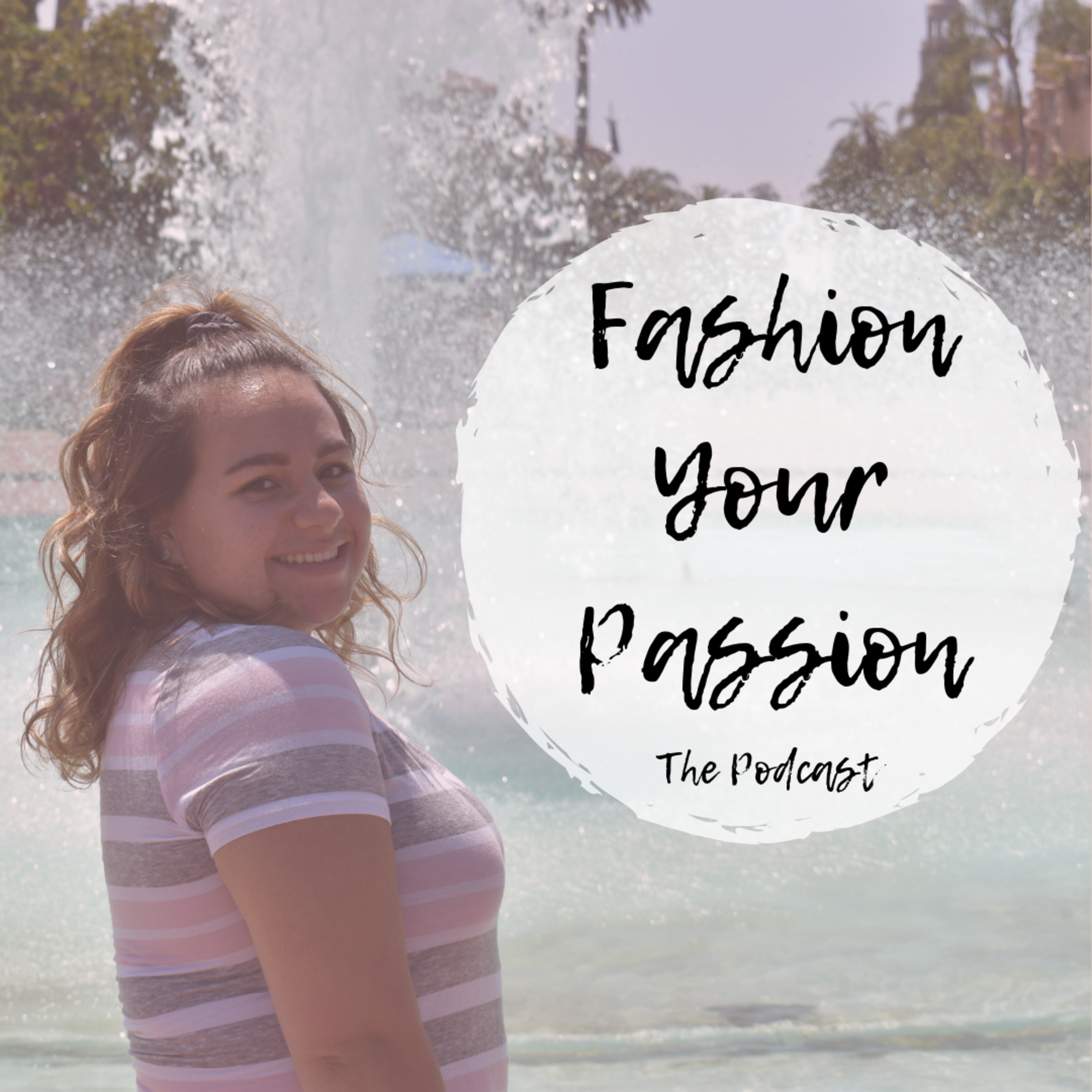 Fashion Your Passion Podcast
