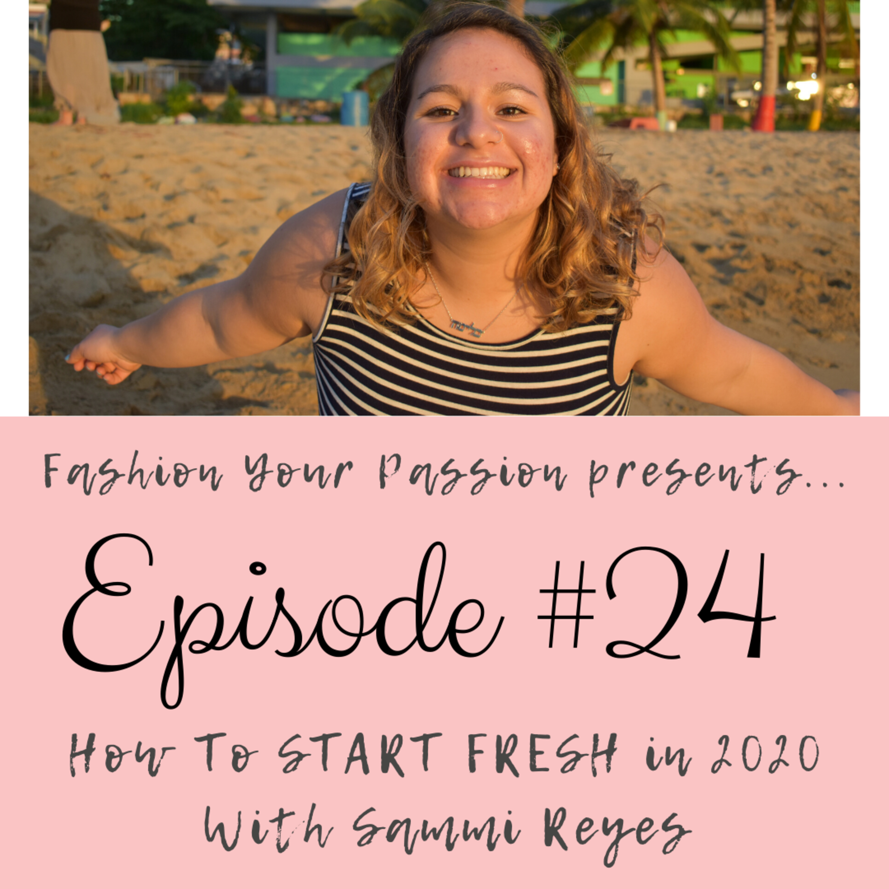 Fashion Your Passion Podcast