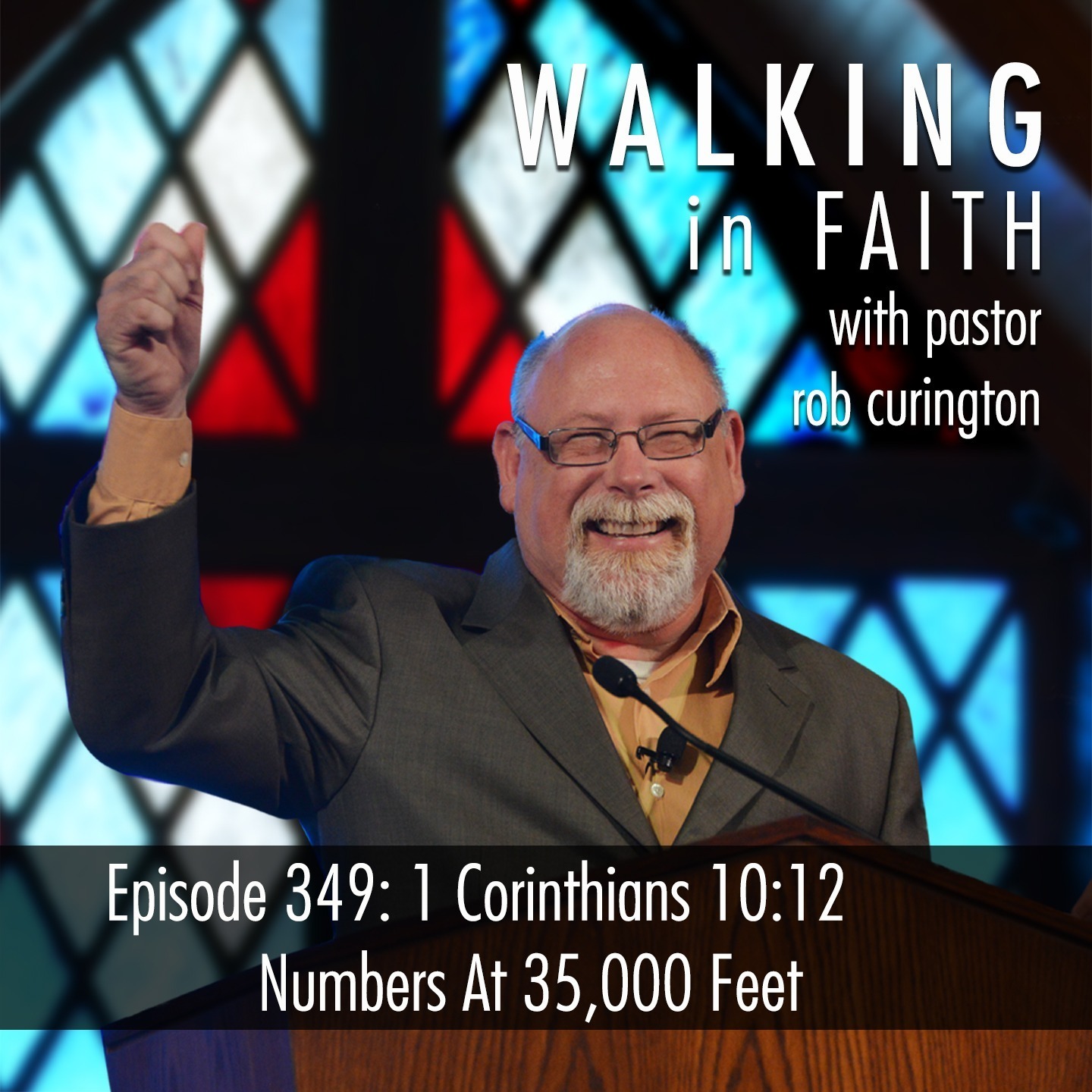 Walking In Faith with Pastor Rob Curington