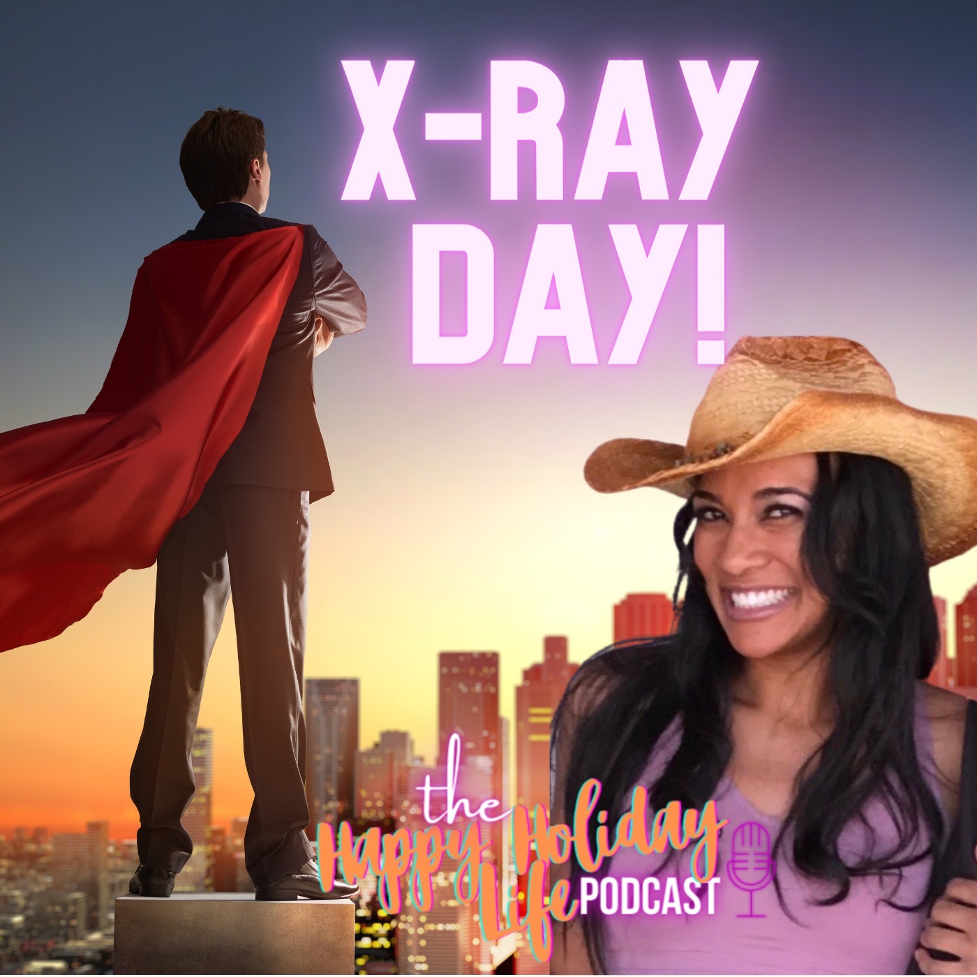Episode #022 X-Ray Day Image