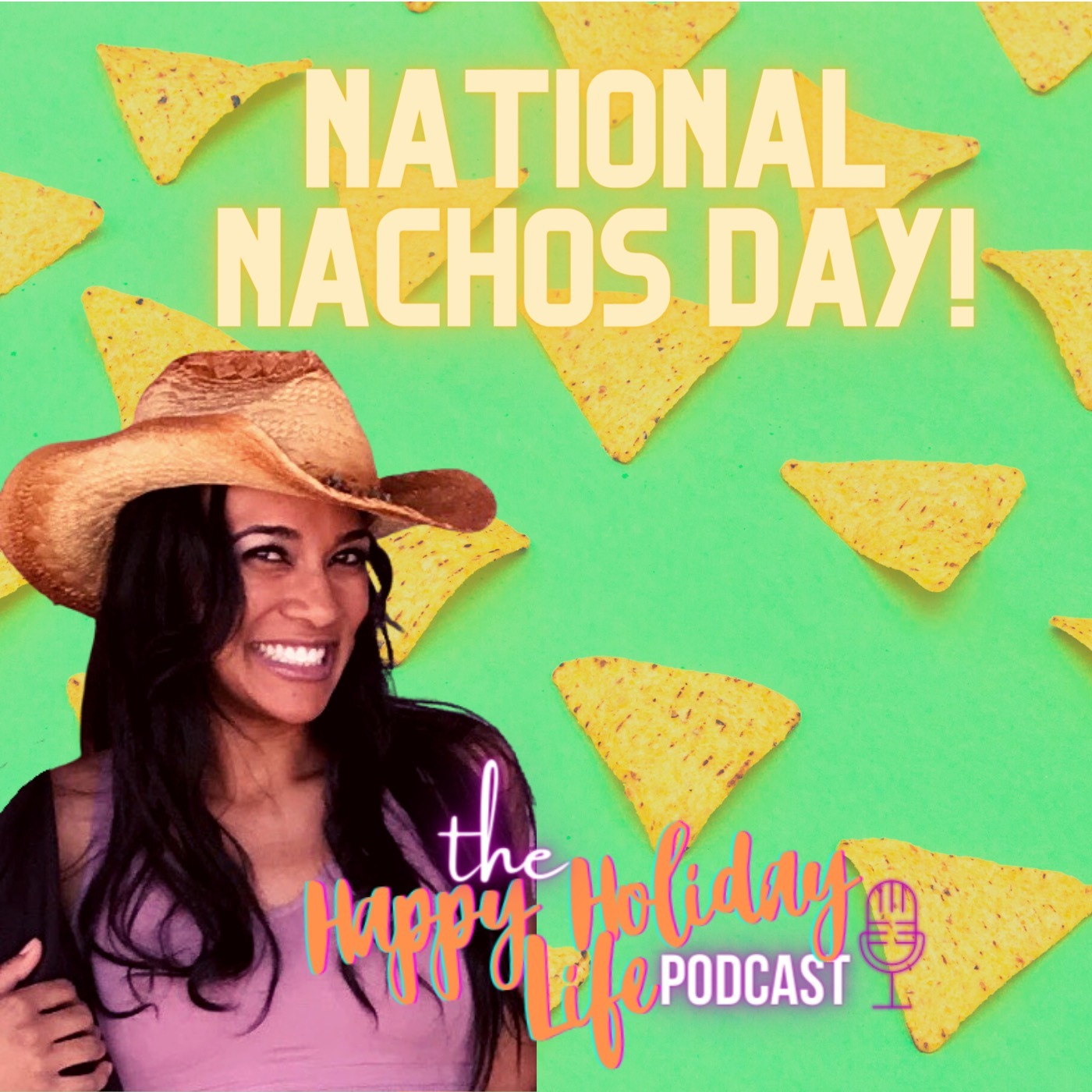 Episode #020 National Nachos Day