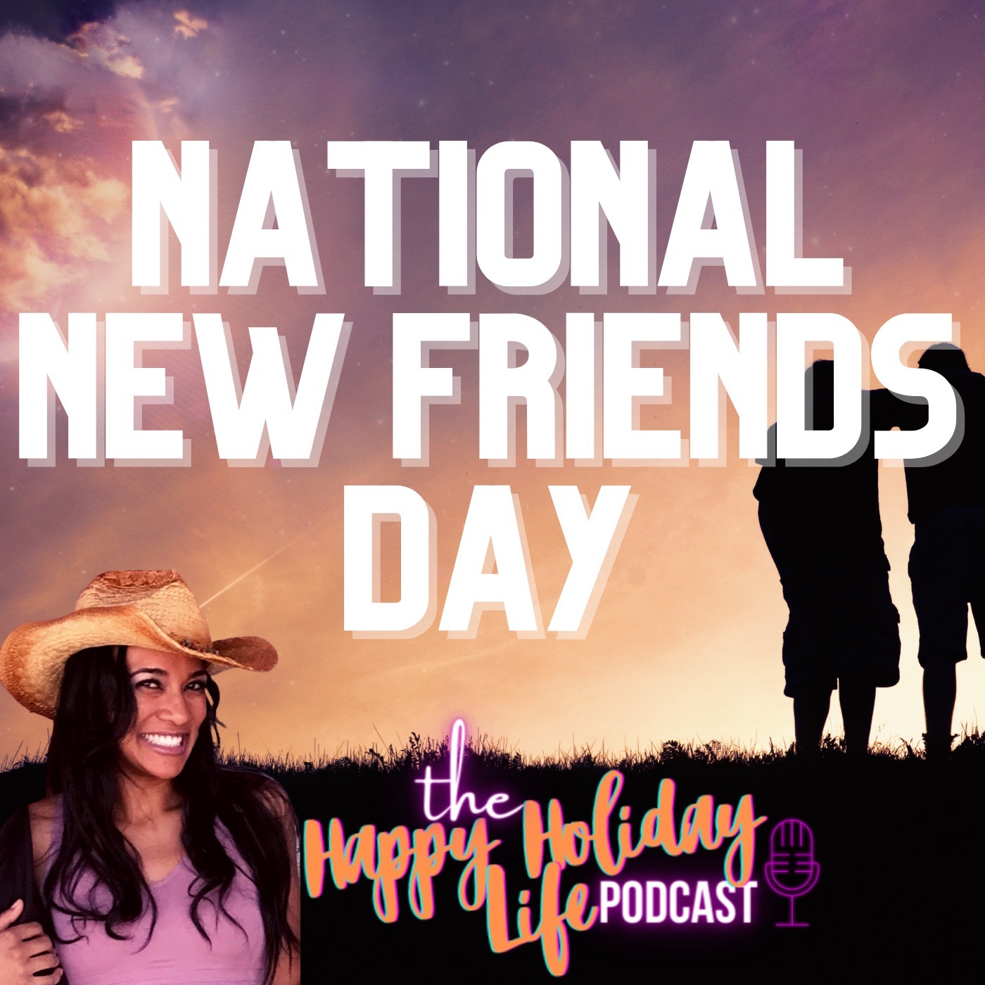 Episode #002 National New Friends Day Image