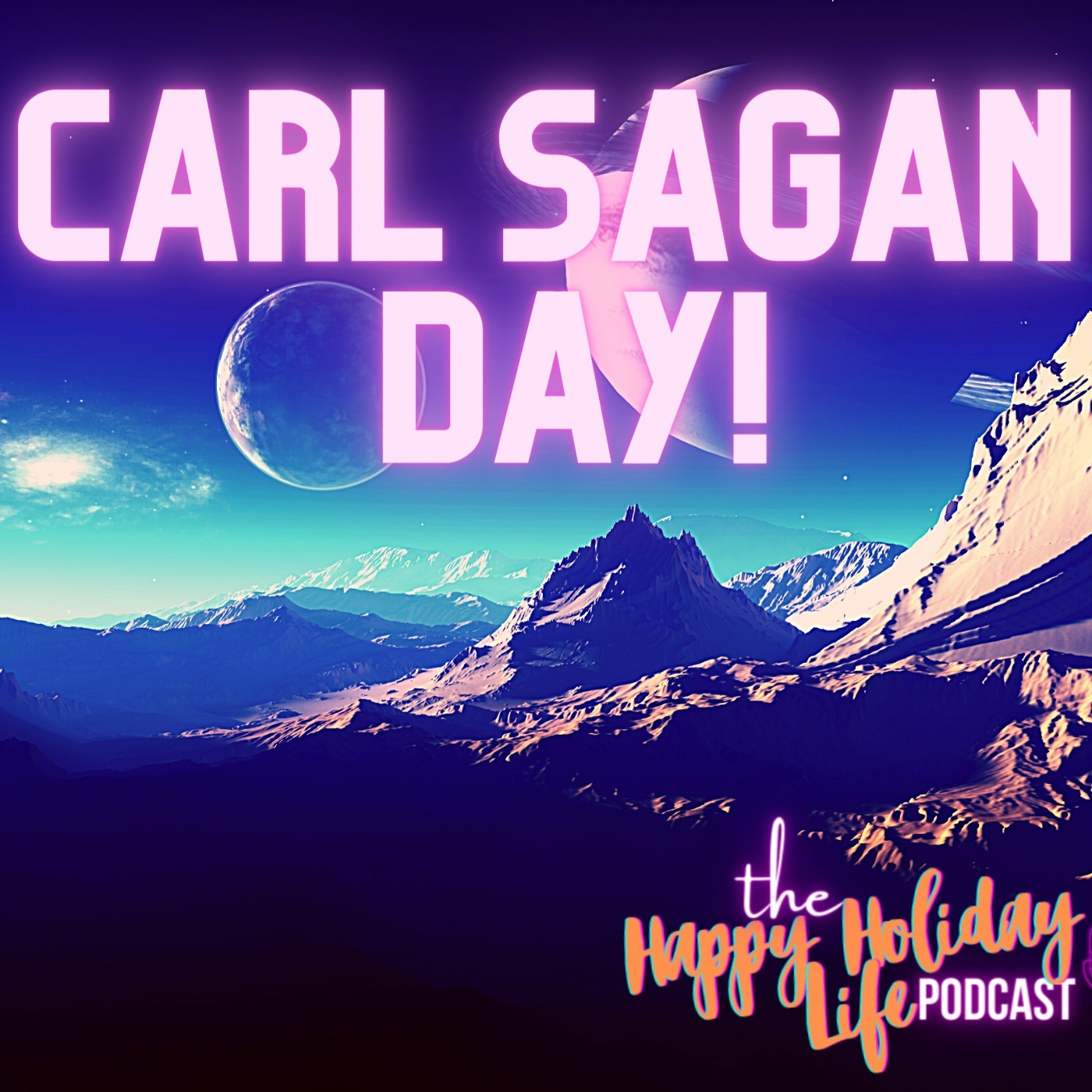 Episode #023 Carl Sagan Day Image