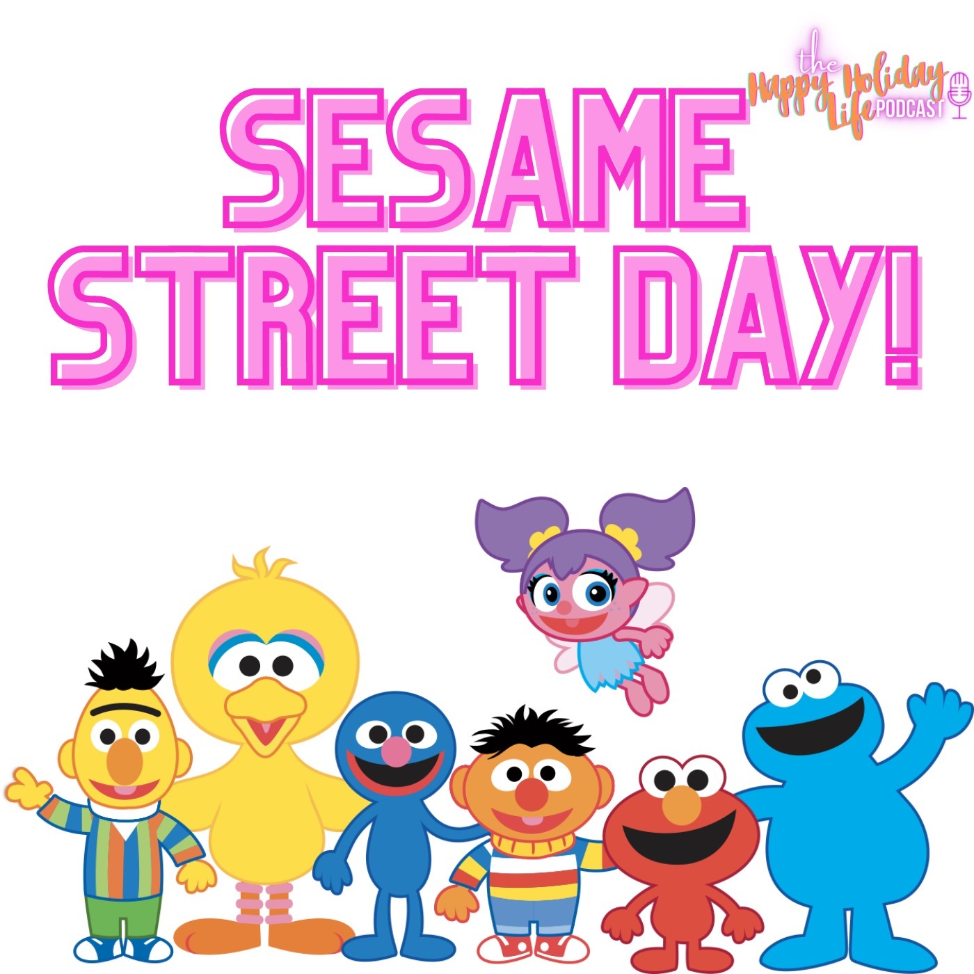 Episode #024 Sesame Street Day Image