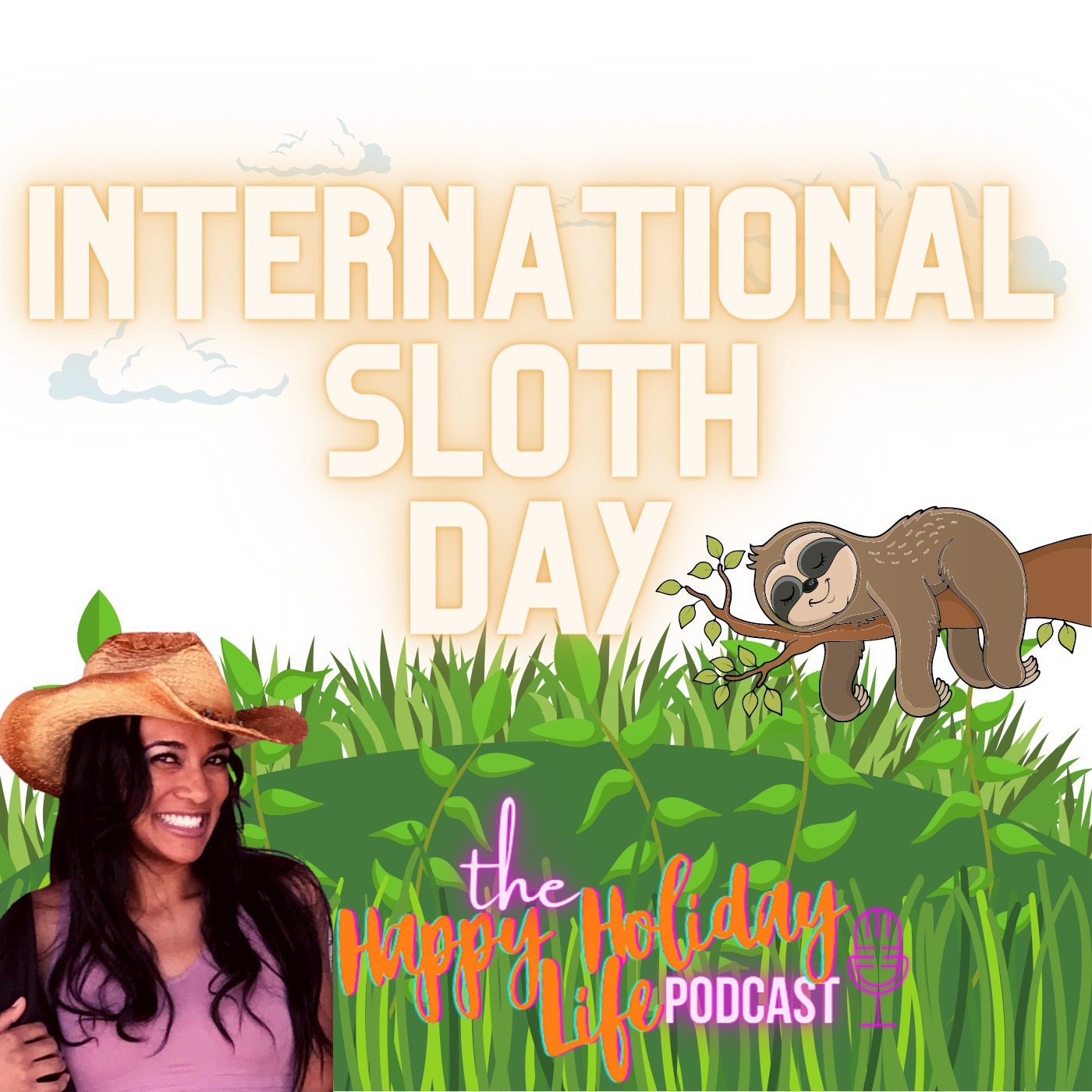 Episode #003 International Sloth Day Image