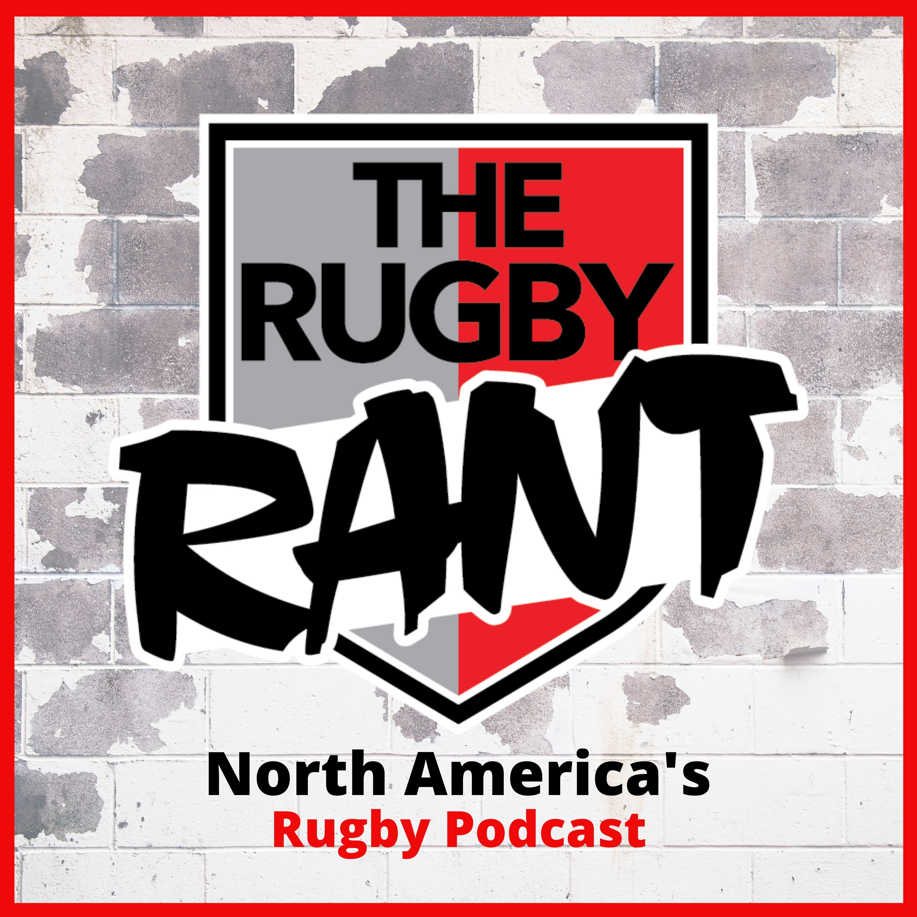 The Rugby Rant - Episode 30