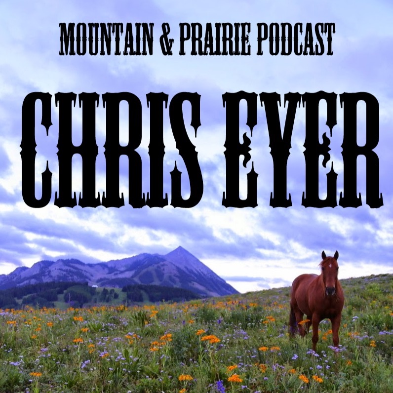 Chris Eyer - Montana’s Mindful Mule Packer episode artwork