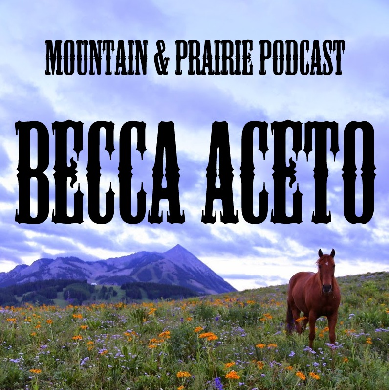 Becca Aceto - Forging Her Own Path in the West episode artwork