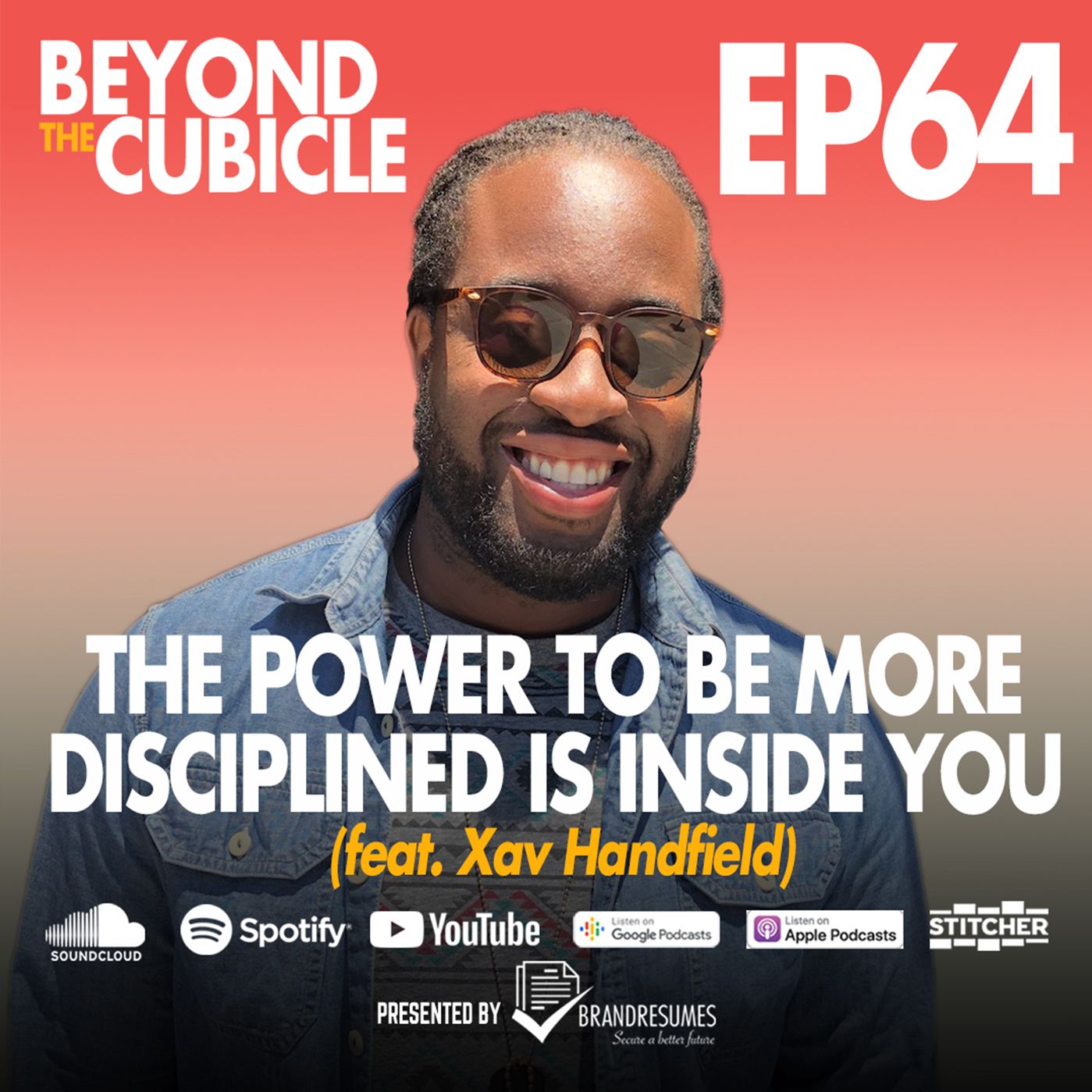 EP 64 | The Power To Be More Disciplined Is Inside You