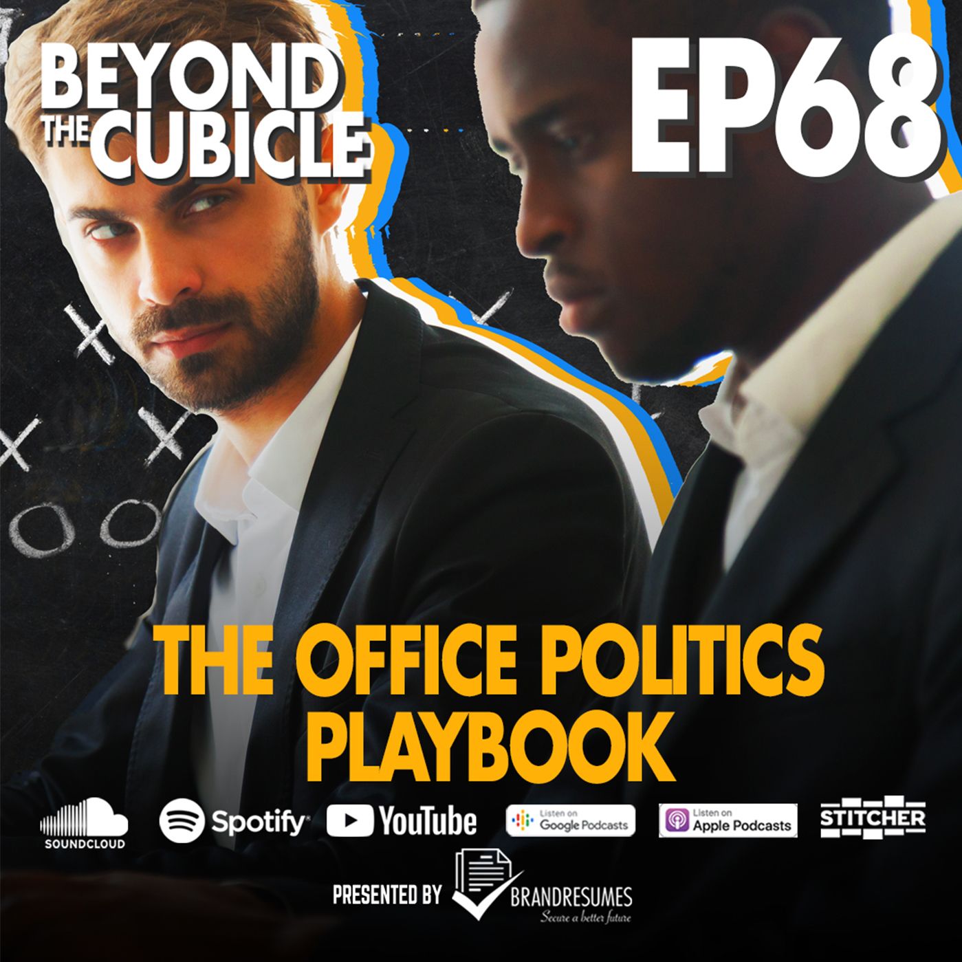 EP 68 | The Office Politics Playbook