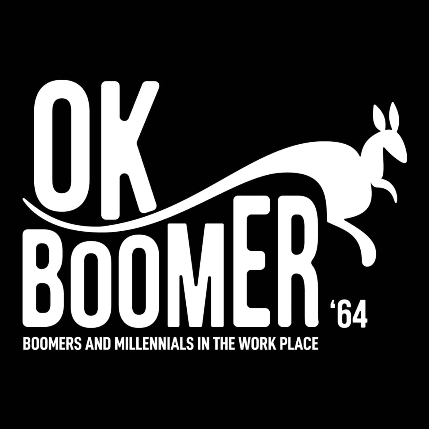 Ok Boomer | Episode 1 | Millennials in the workforce episode artwork