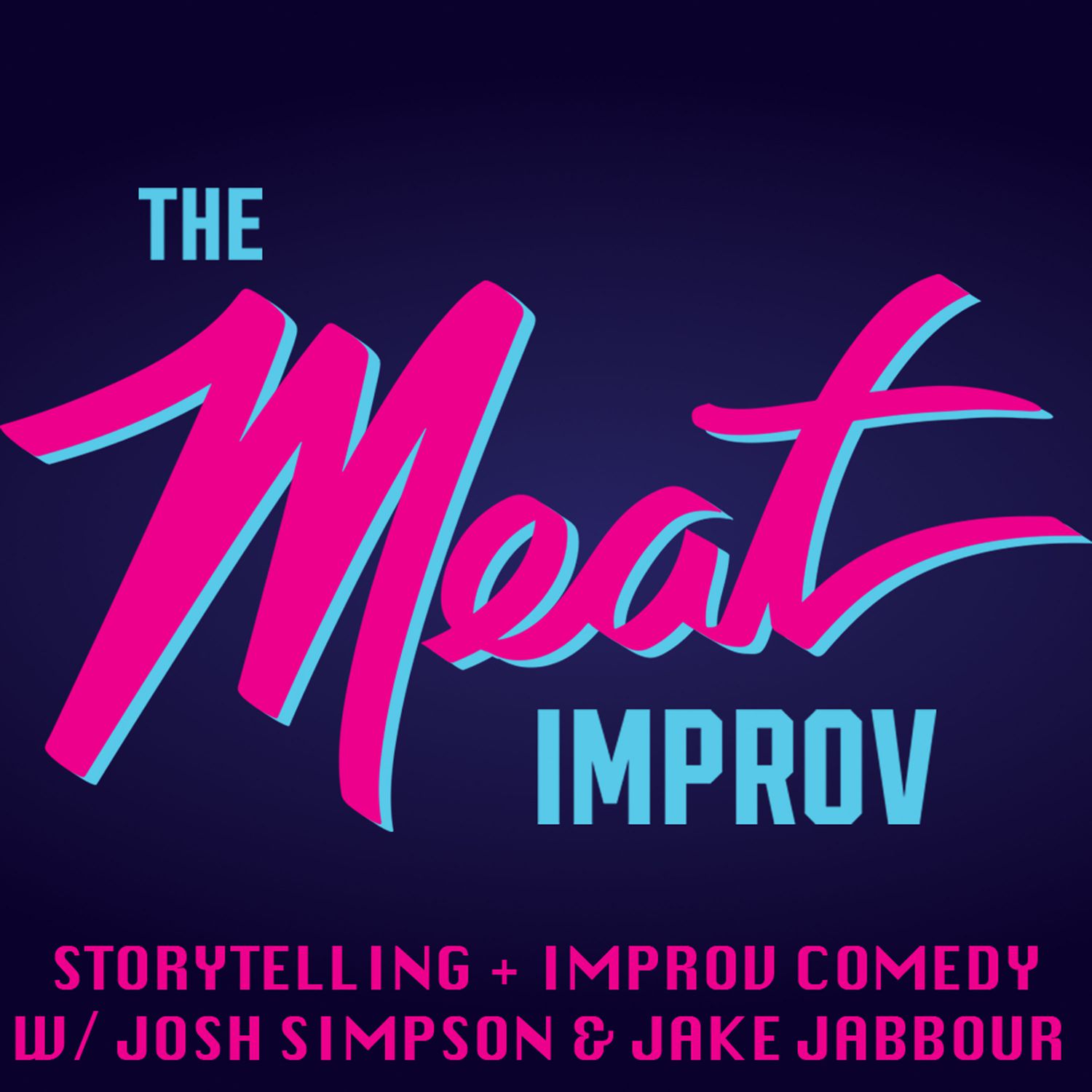 The MEAT Improv with Jake Jabbour and Josh Simpson RedCircle